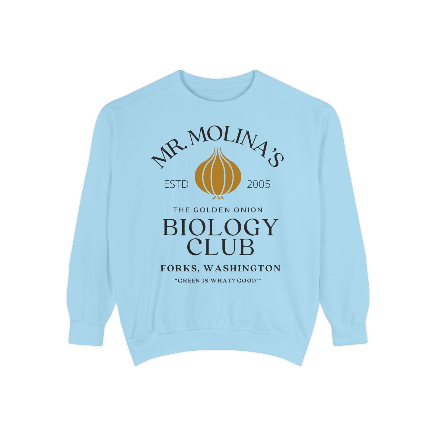 Comfort Colors® Mr Molina Biology Club Sweatshirt