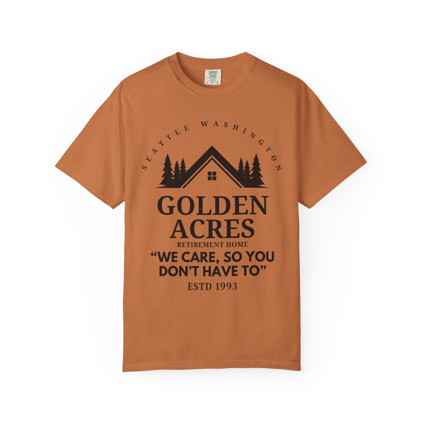 Comfort Colors® Retirement Home Shirt