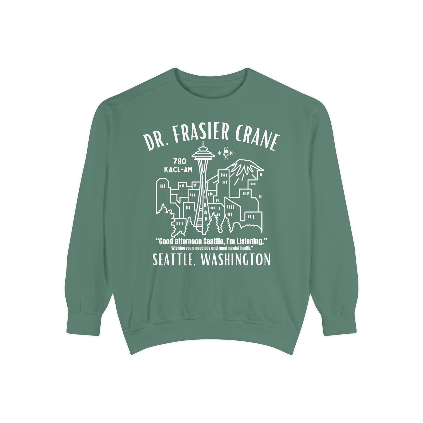 Comfort Colors® Seattle Radio Psychologist Sweatshirt