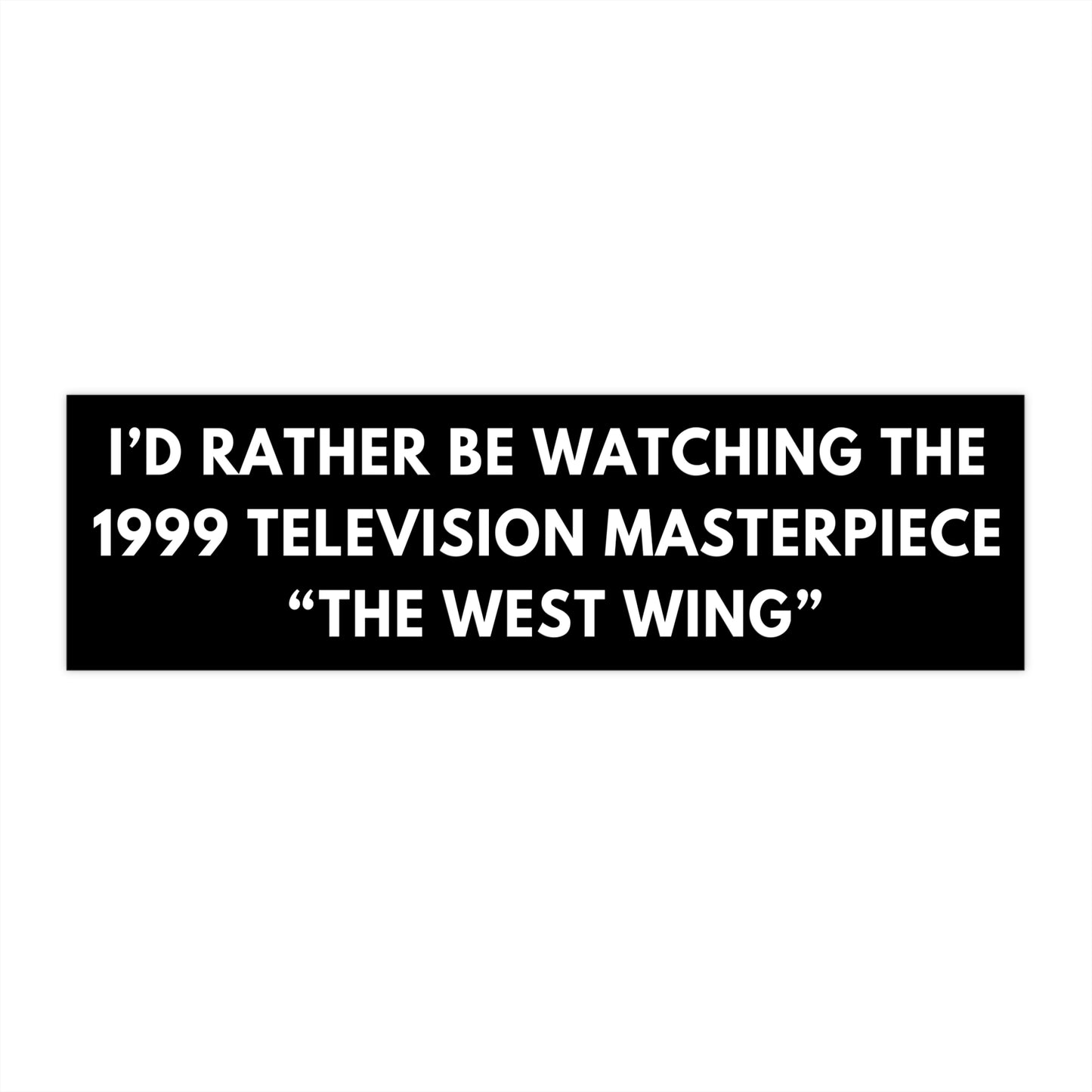 The West Wing TV Show Sticker