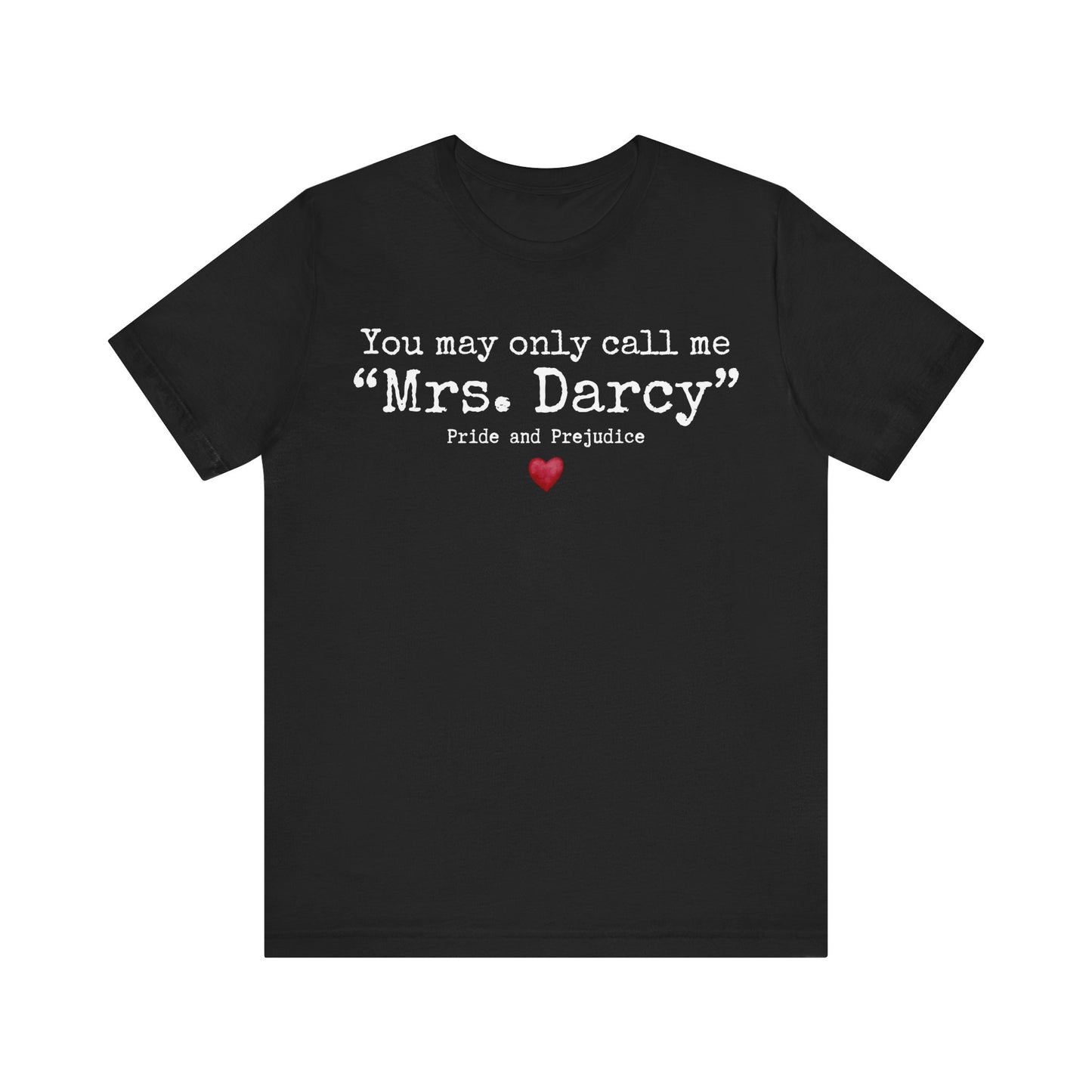 Mrs. Darcy Shirt