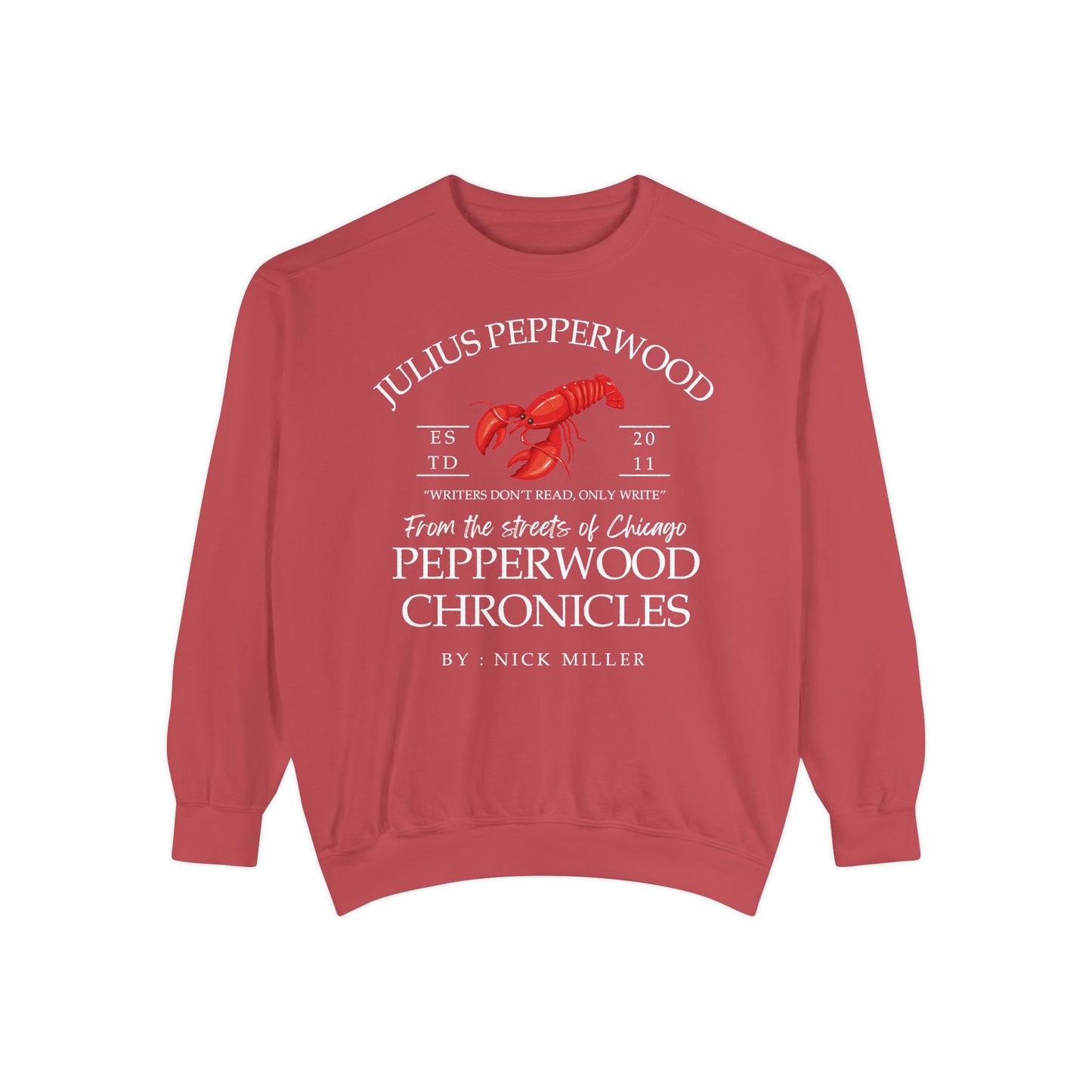 New Girl TV Show - Nick Miller presents Julius Pepperwood Comfort Colors® Sweatshirt