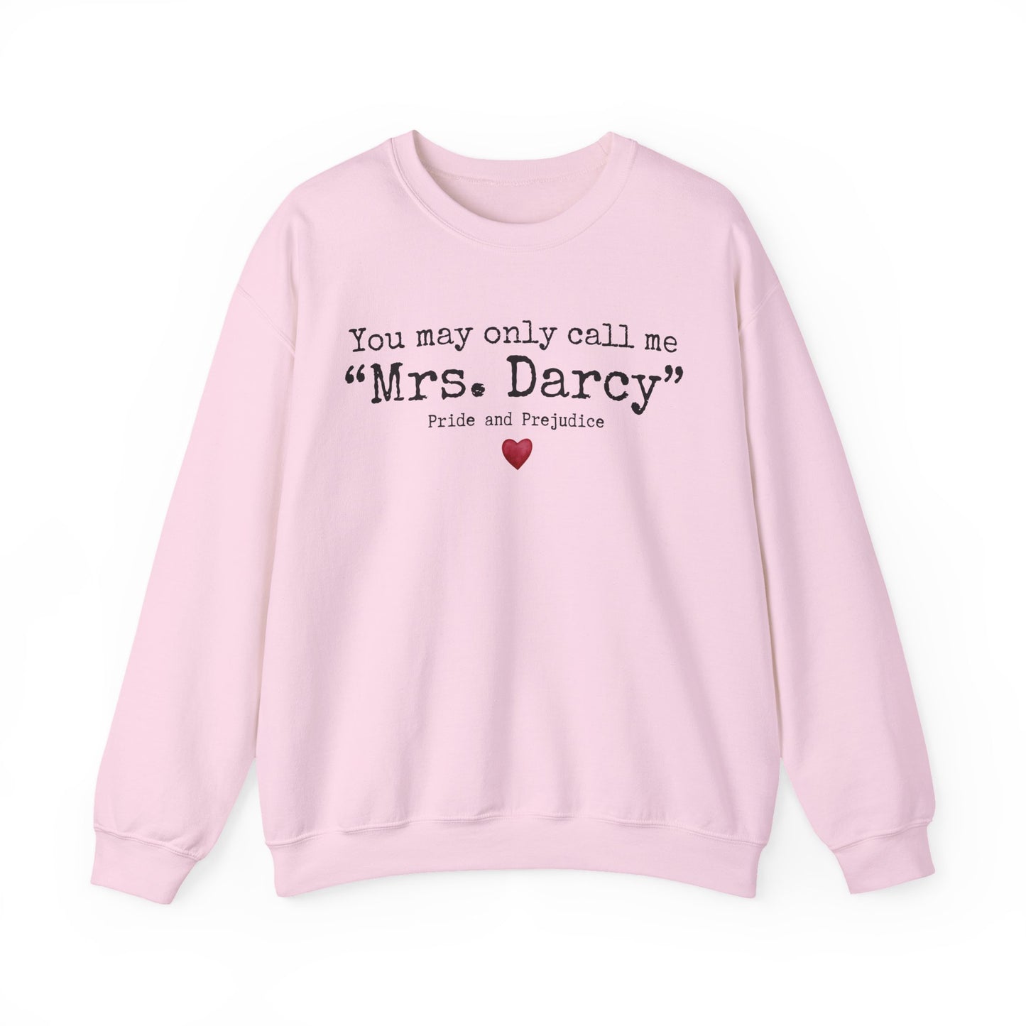 Mrs. Darcy Sweatshirt