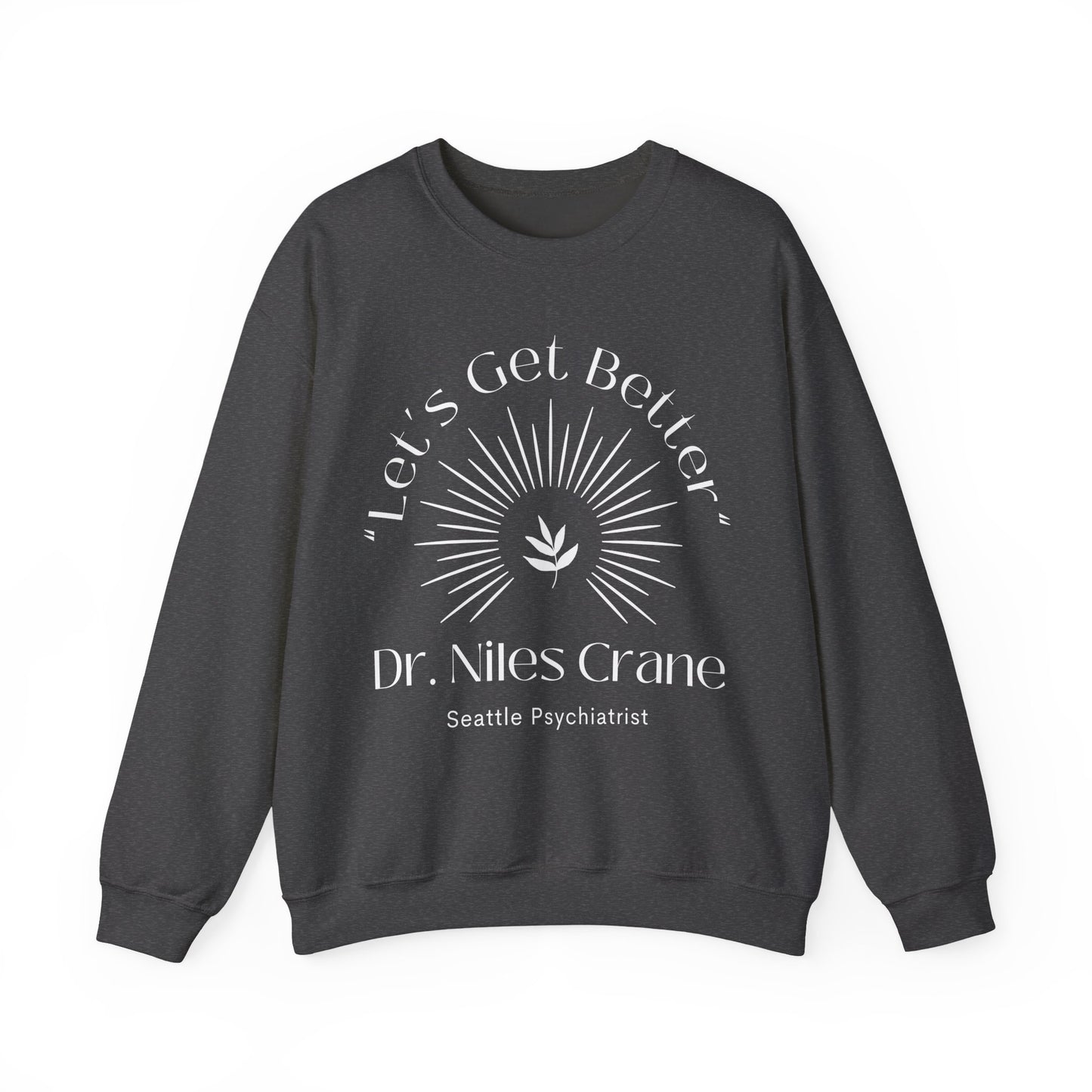 Seattle Psychiatrist Sweatshirt