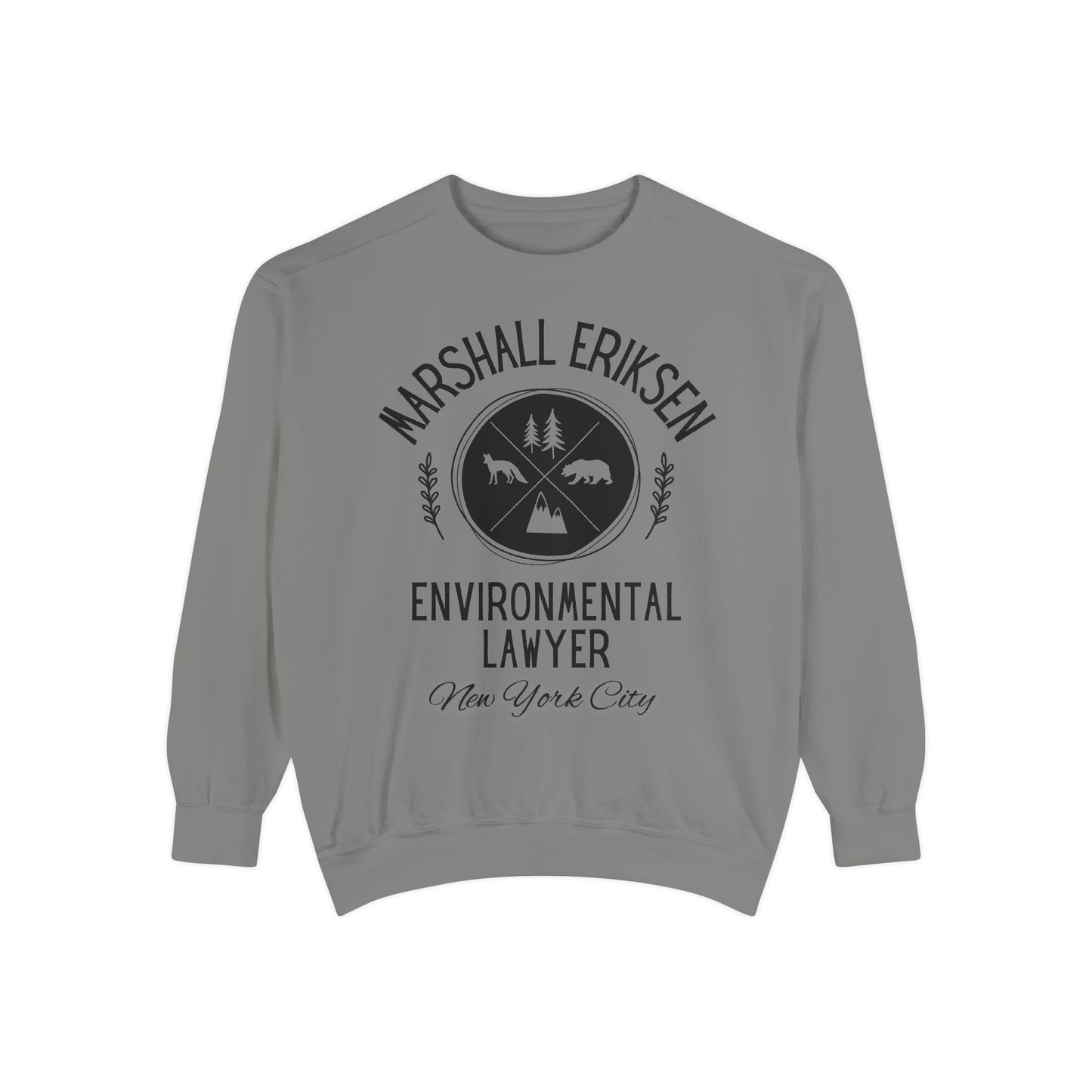 How I Met Your Mother TV Show - Marshall Eriksen the Environmental Lawyer - Comfort Colors® Sweatshirt