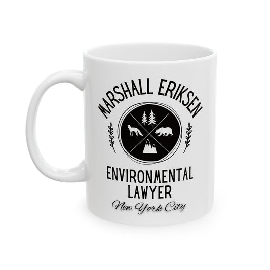 How I Met Your Mother TV Show - Marshall Eriksen the Environmental Lawyer Coffee Mug