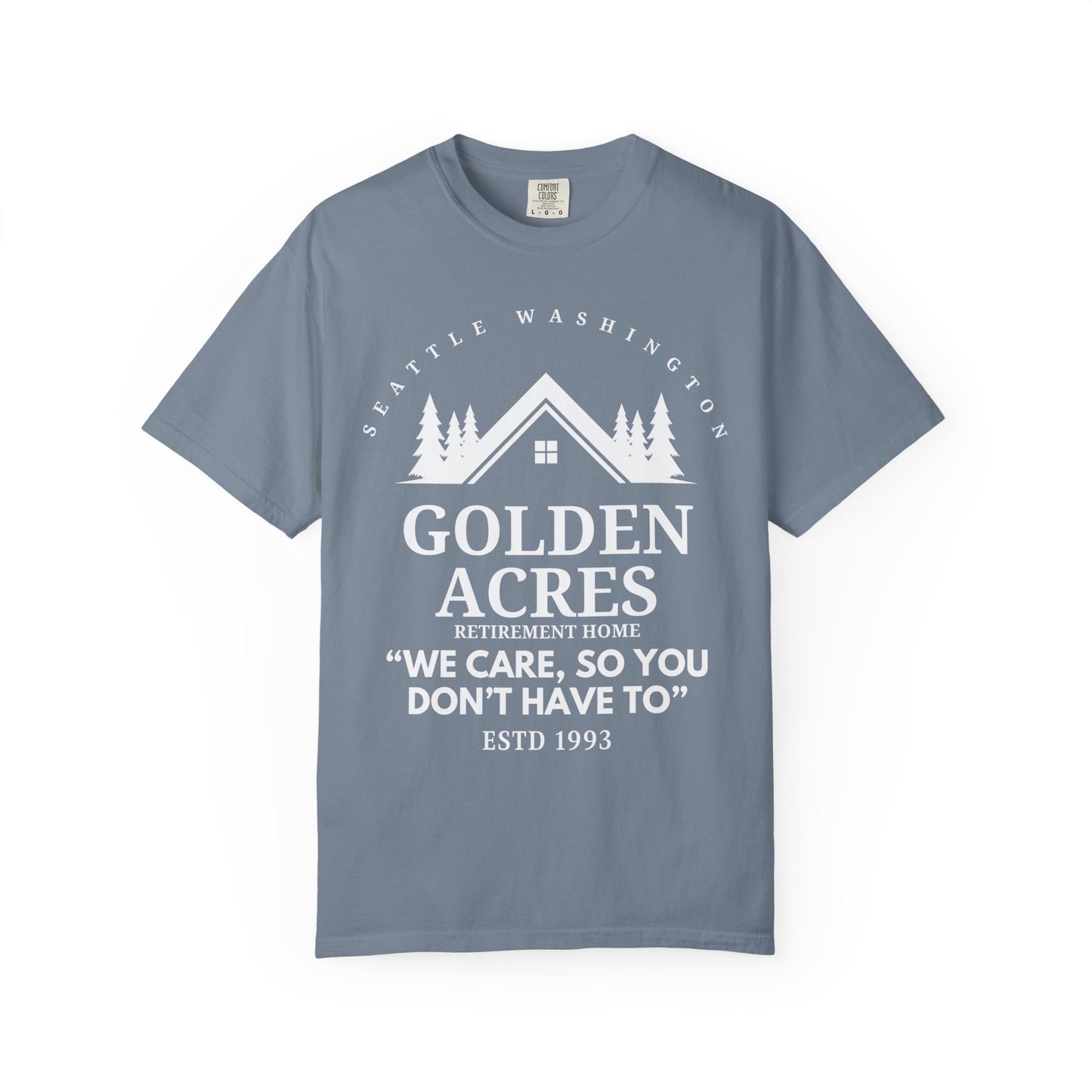 Comfort Colors® Retirement Home Shirt