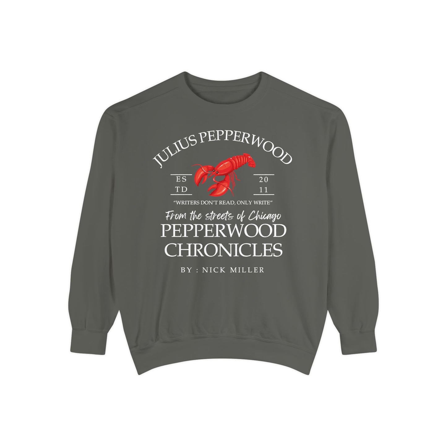 New Girl TV Show - Nick Miller presents Julius Pepperwood Comfort Colors® Sweatshirt