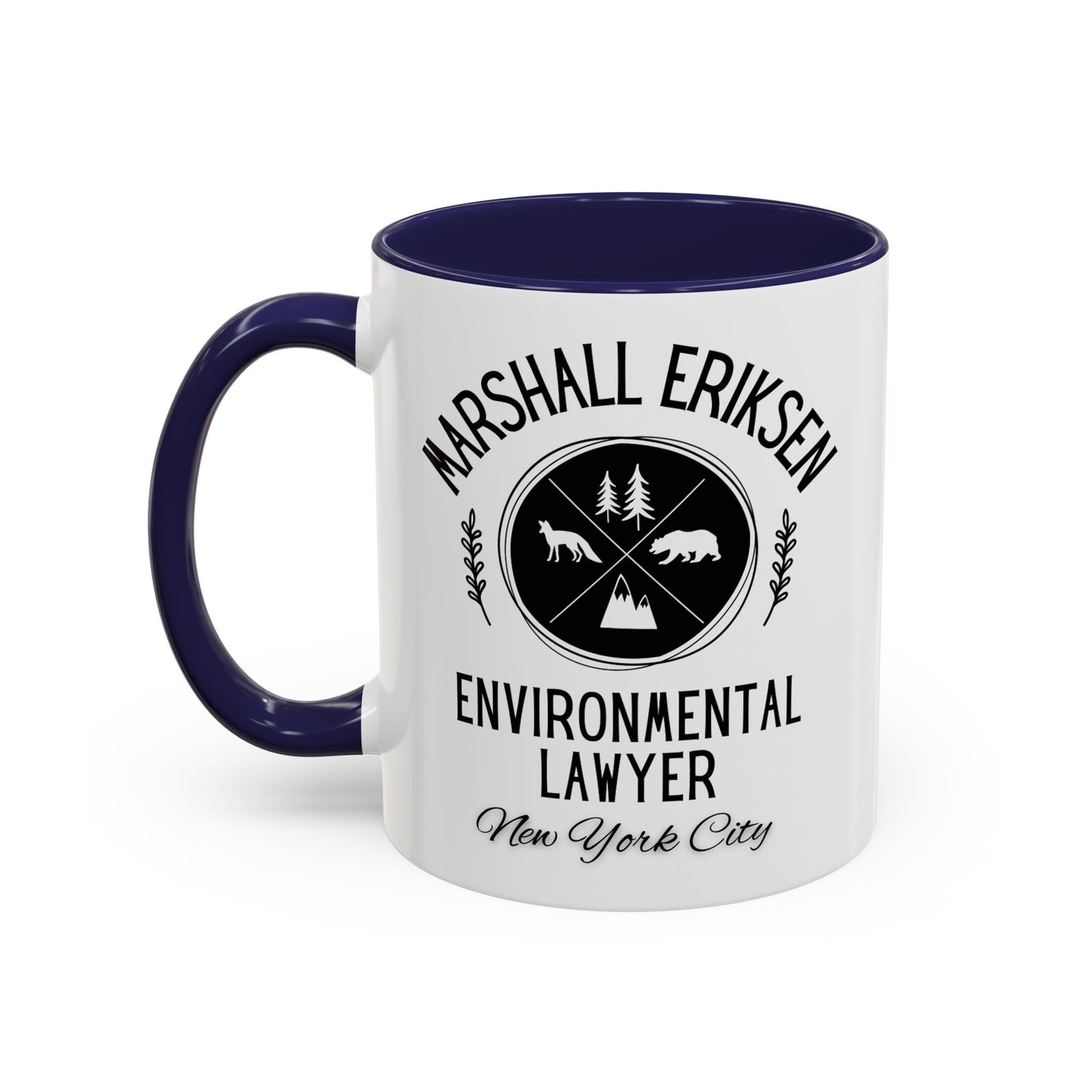 How I Met Your Mother TV Show - Marshall Eriksen the Environmental Lawyer Coffee Mug