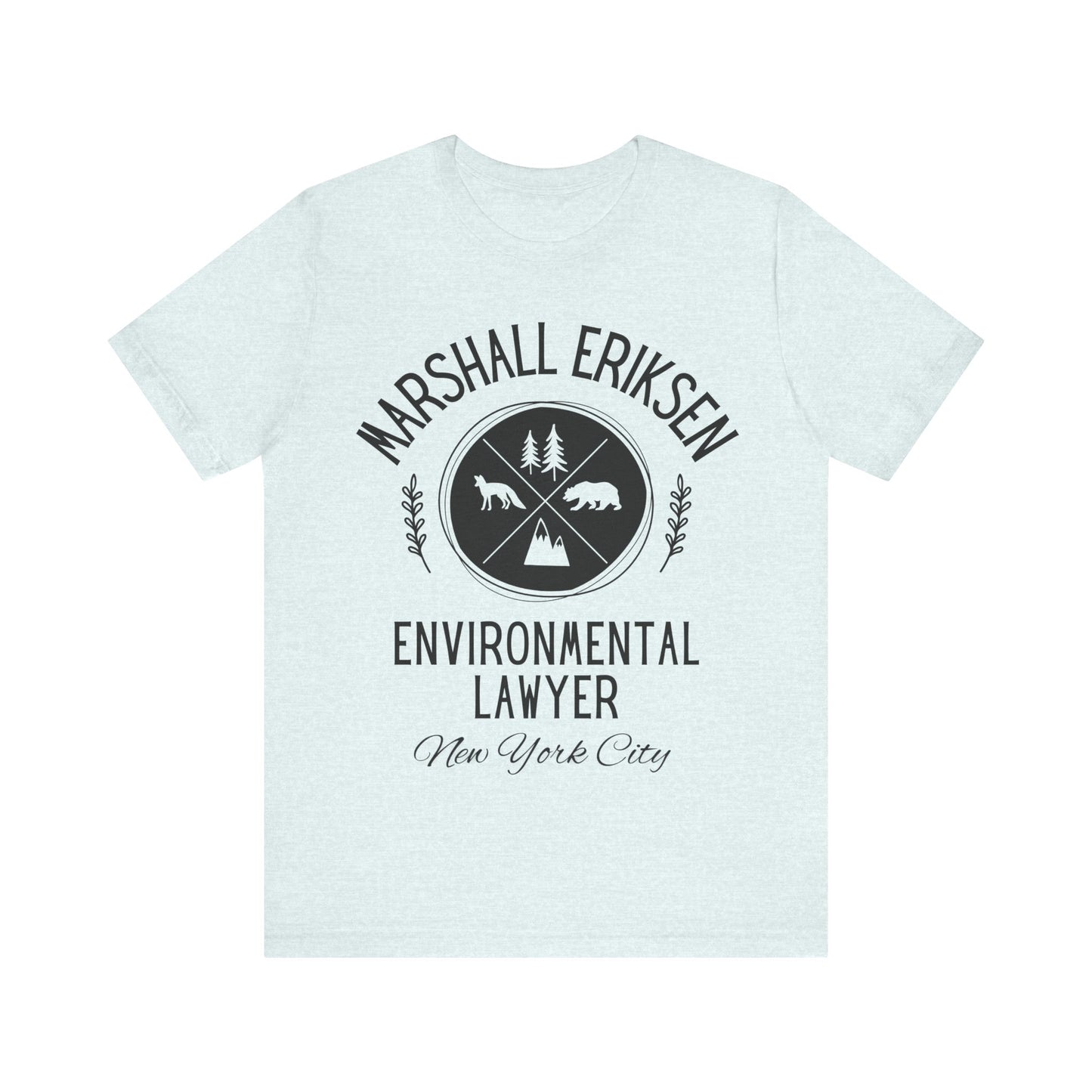 How I Met Your Mother TV Show - Marshall Eriksen the Environmental Lawyer Shirt