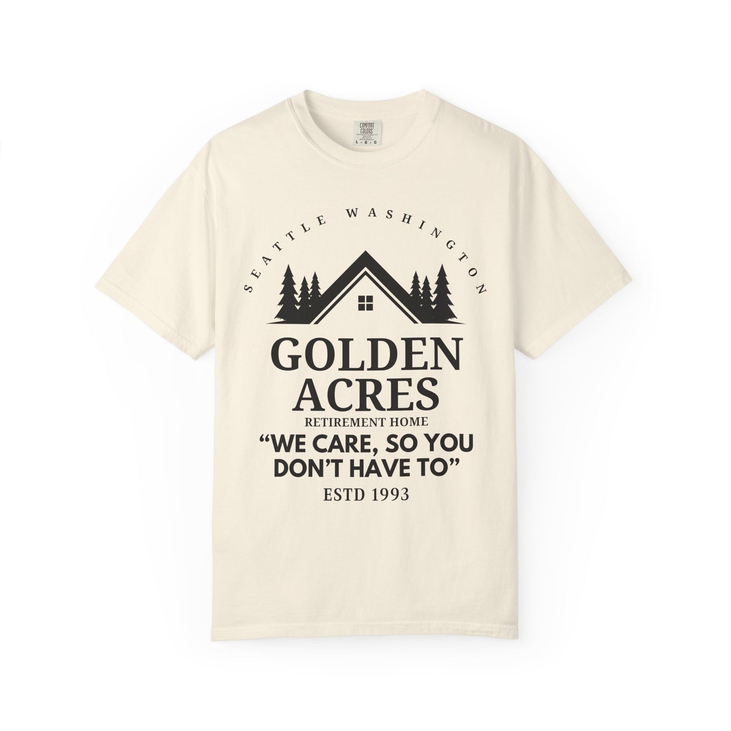 Comfort Colors® Retirement Home Shirt