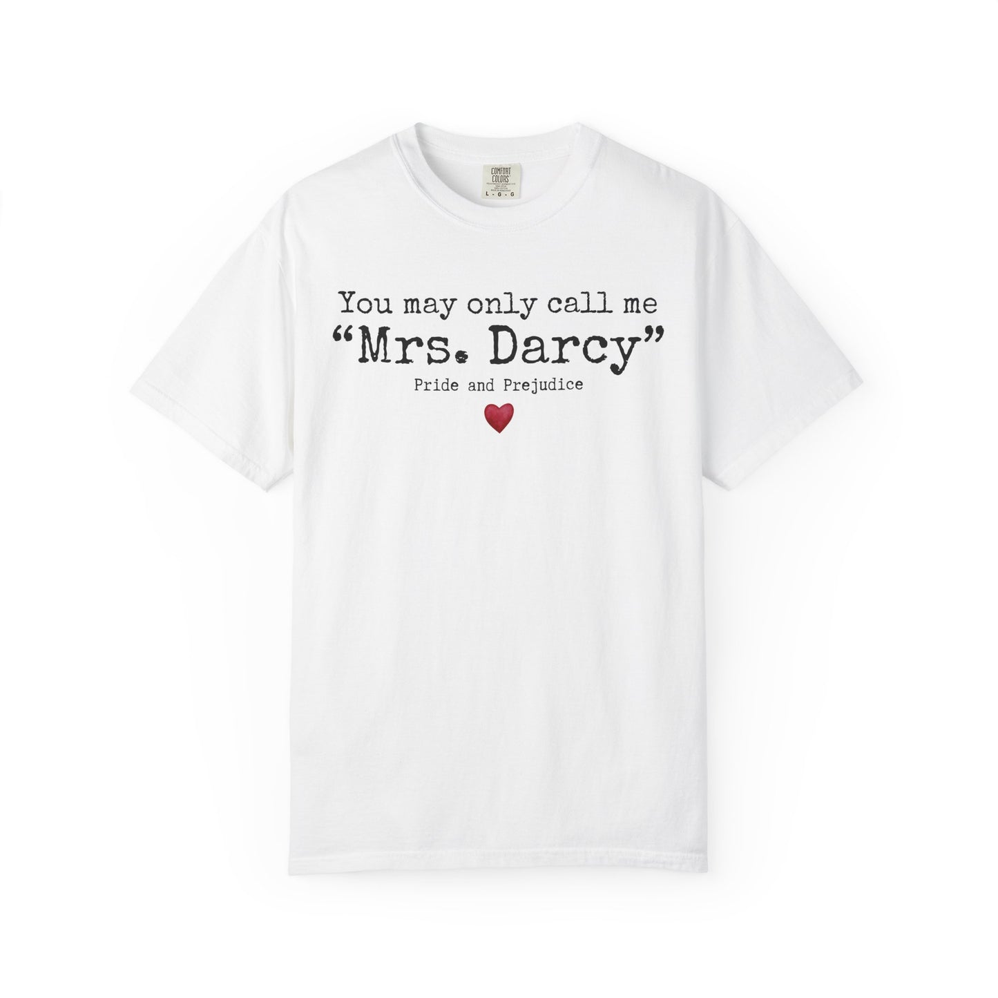 Comfort Colors® Mrs. Darcy Shirt