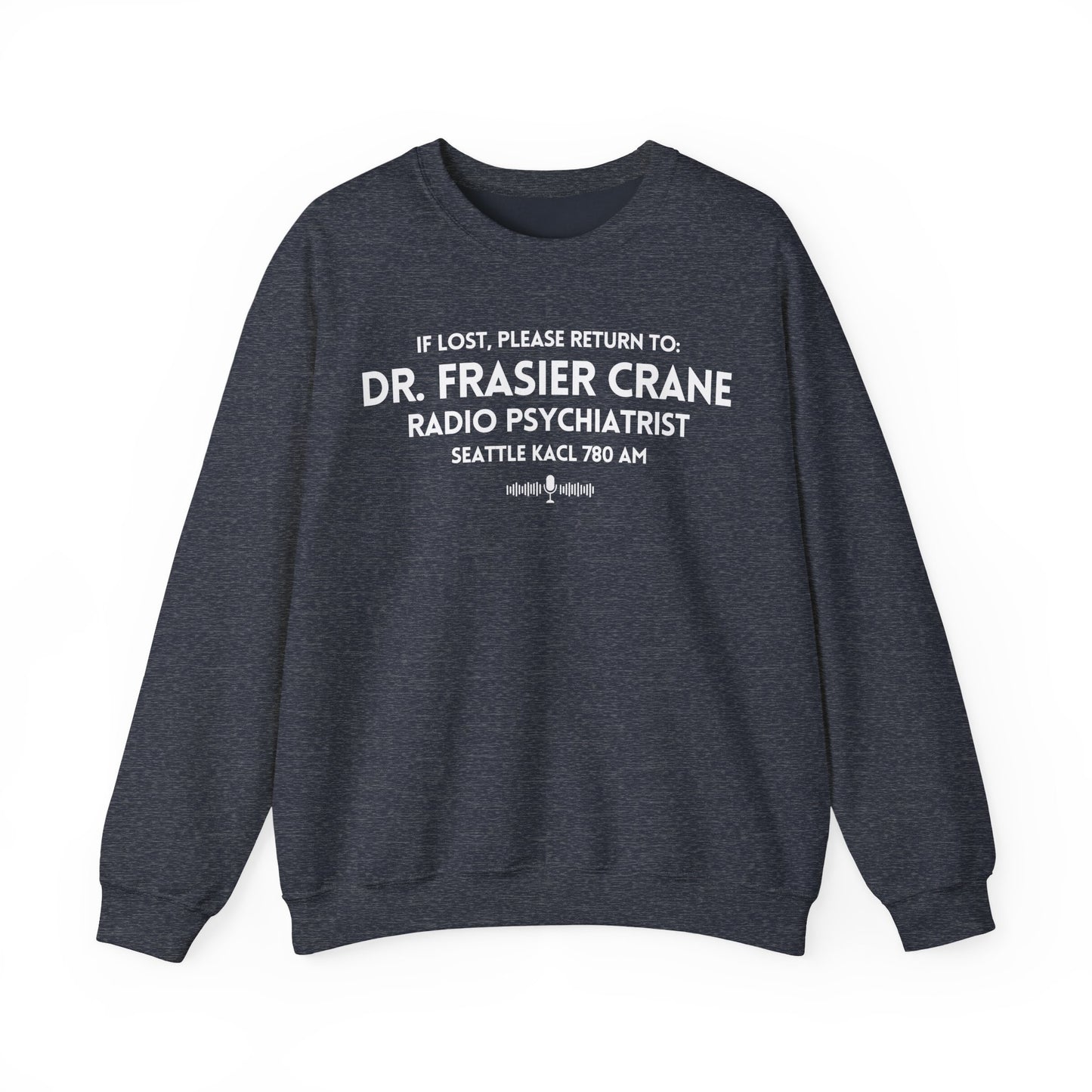 Radio Psychiatrist Sweatshirt