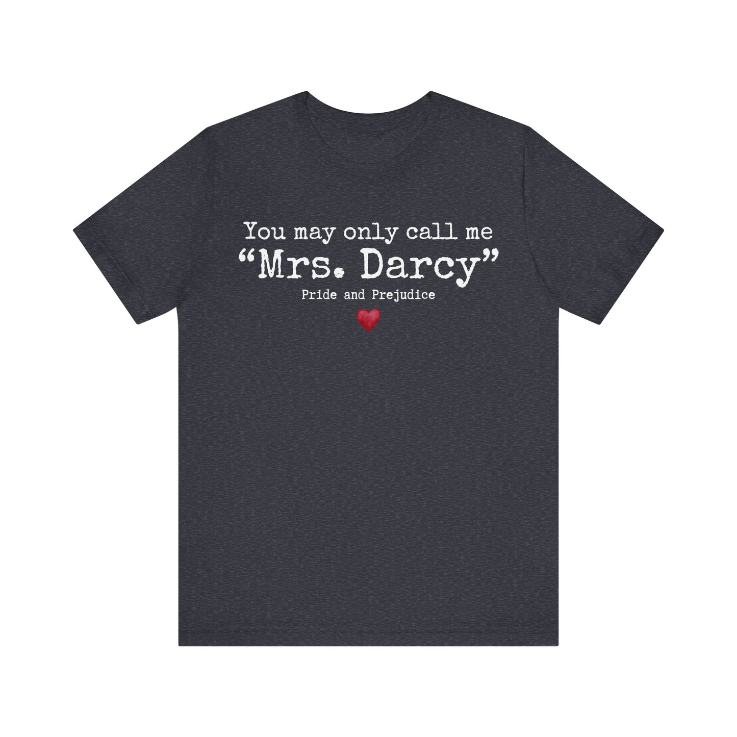 Mrs. Darcy Shirt
