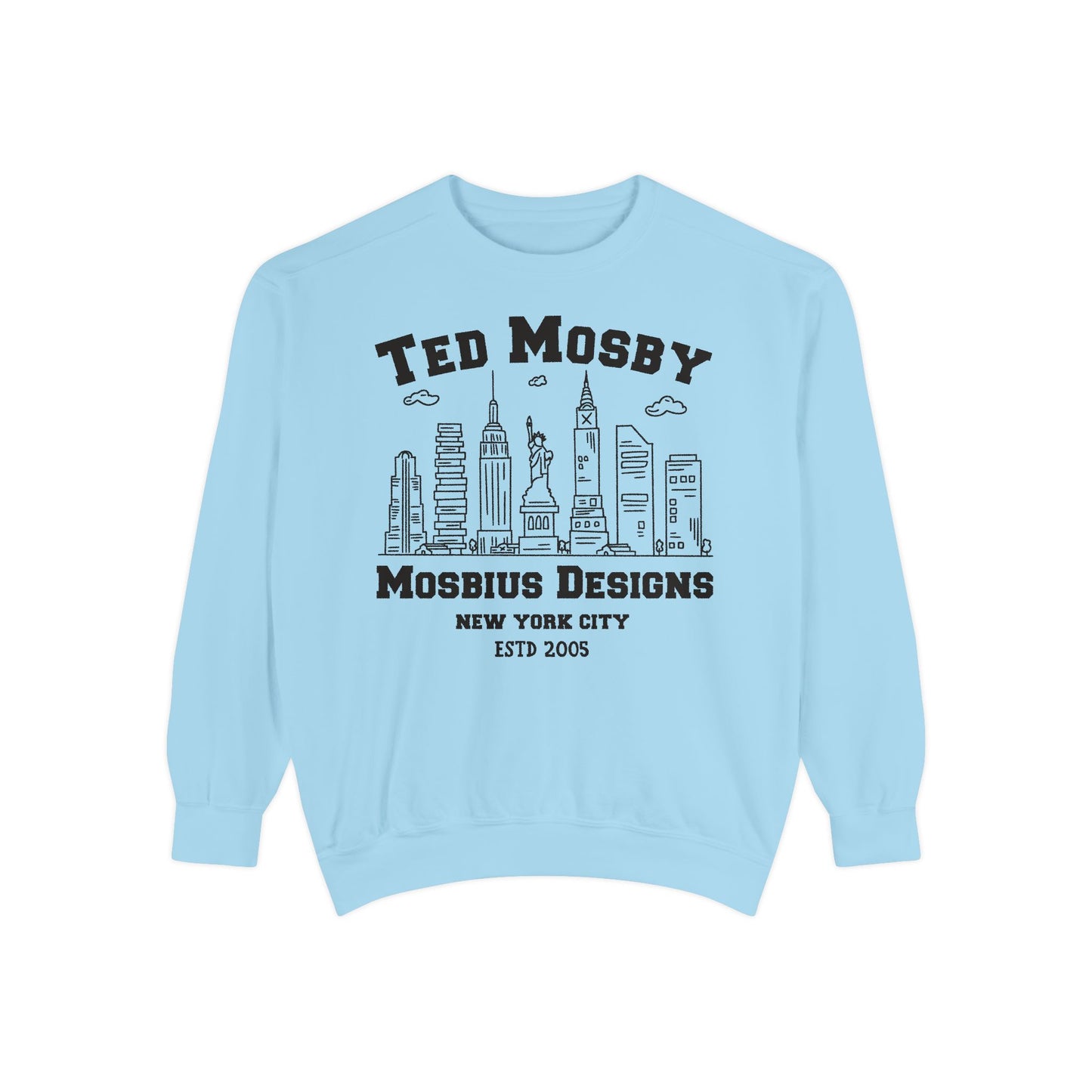 How I Met Your Mother TV Show - Ted Mosby the Architect - Comfort Colors® Sweatshirt