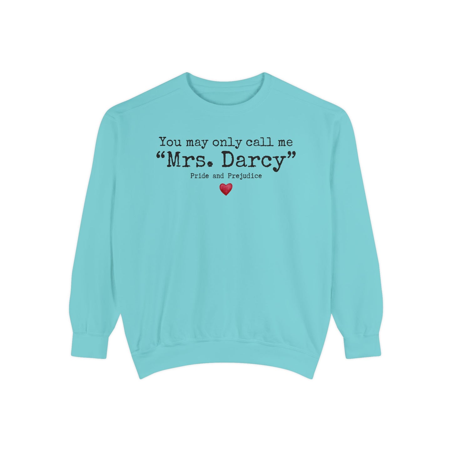 Comfort Colors® Mrs. Darcy Sweatshirt