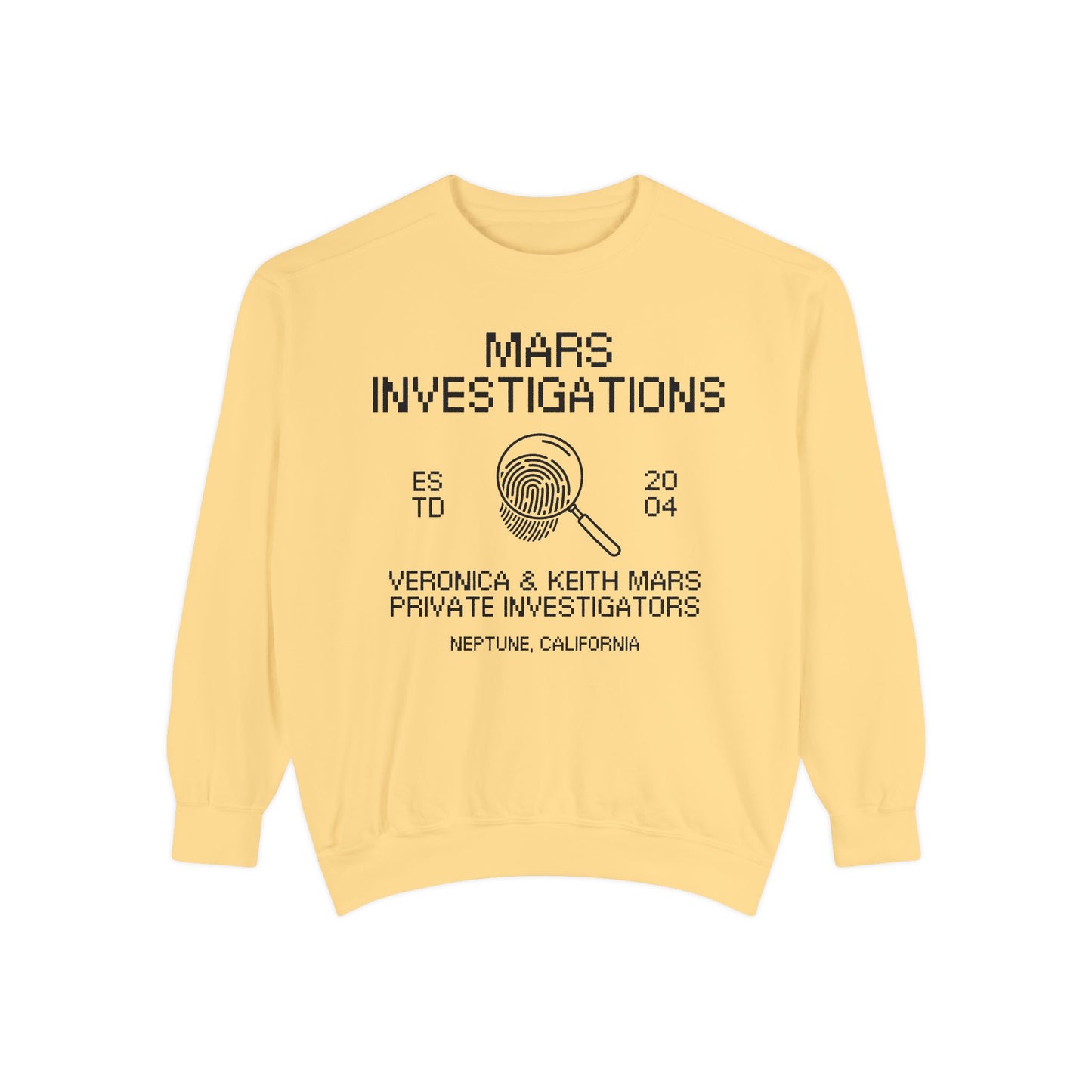 Veronica Mars TV Show - Mars Investigations Comfort Colors® Sweatshirt