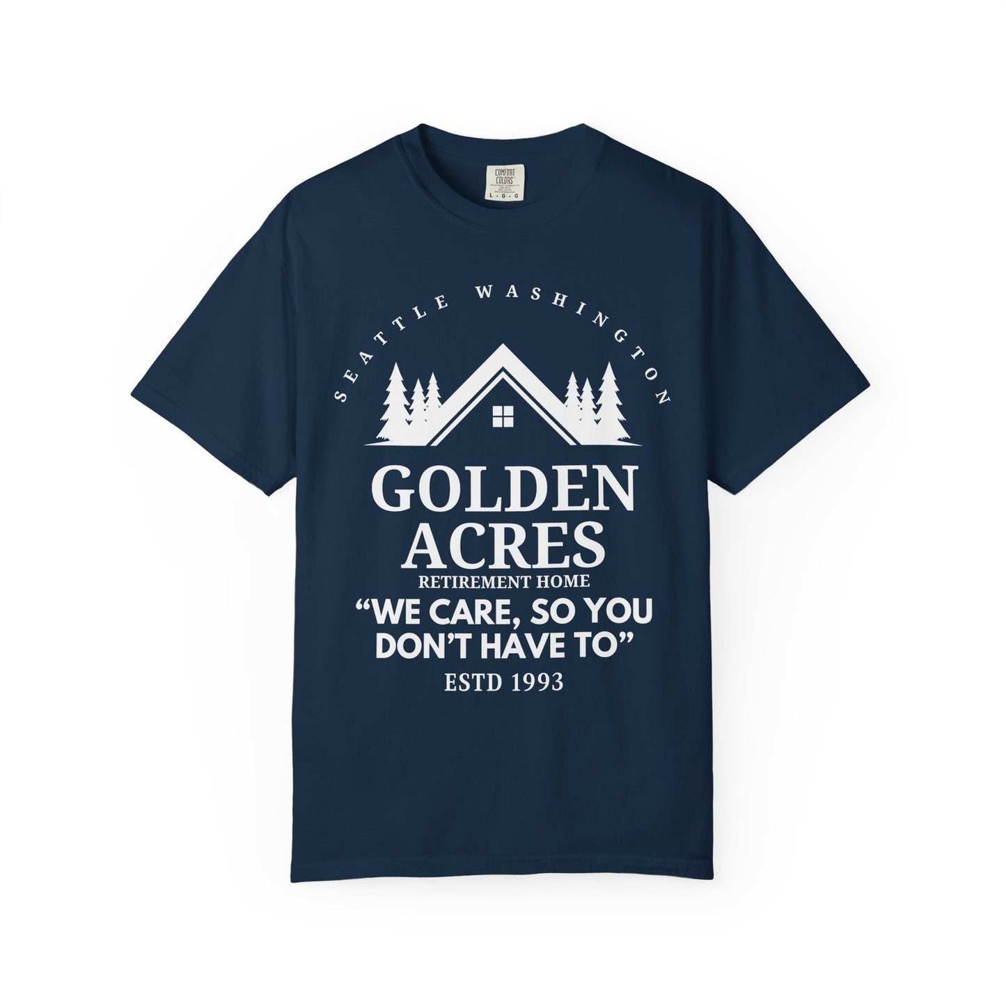 Comfort Colors® Retirement Home Shirt
