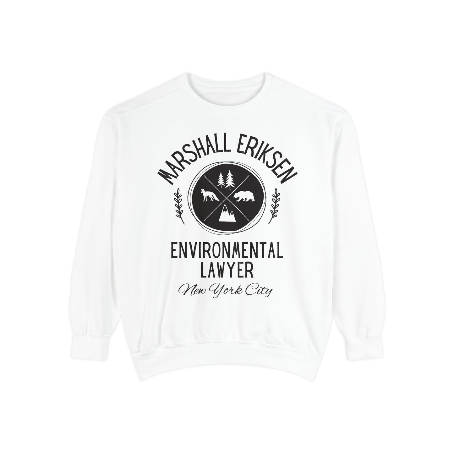 How I Met Your Mother TV Show - Marshall Eriksen the Environmental Lawyer - Comfort Colors® Sweatshirt