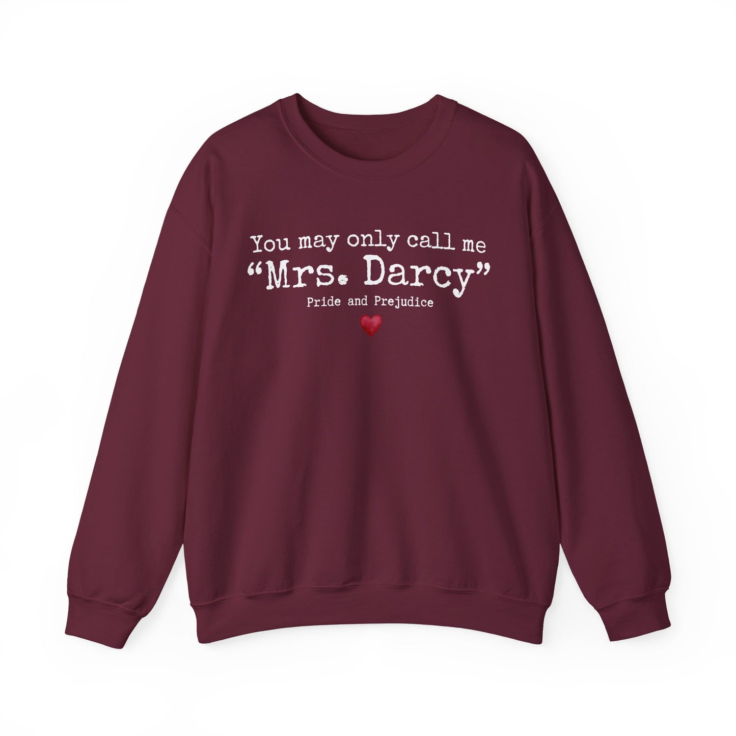 Mrs. Darcy Sweatshirt