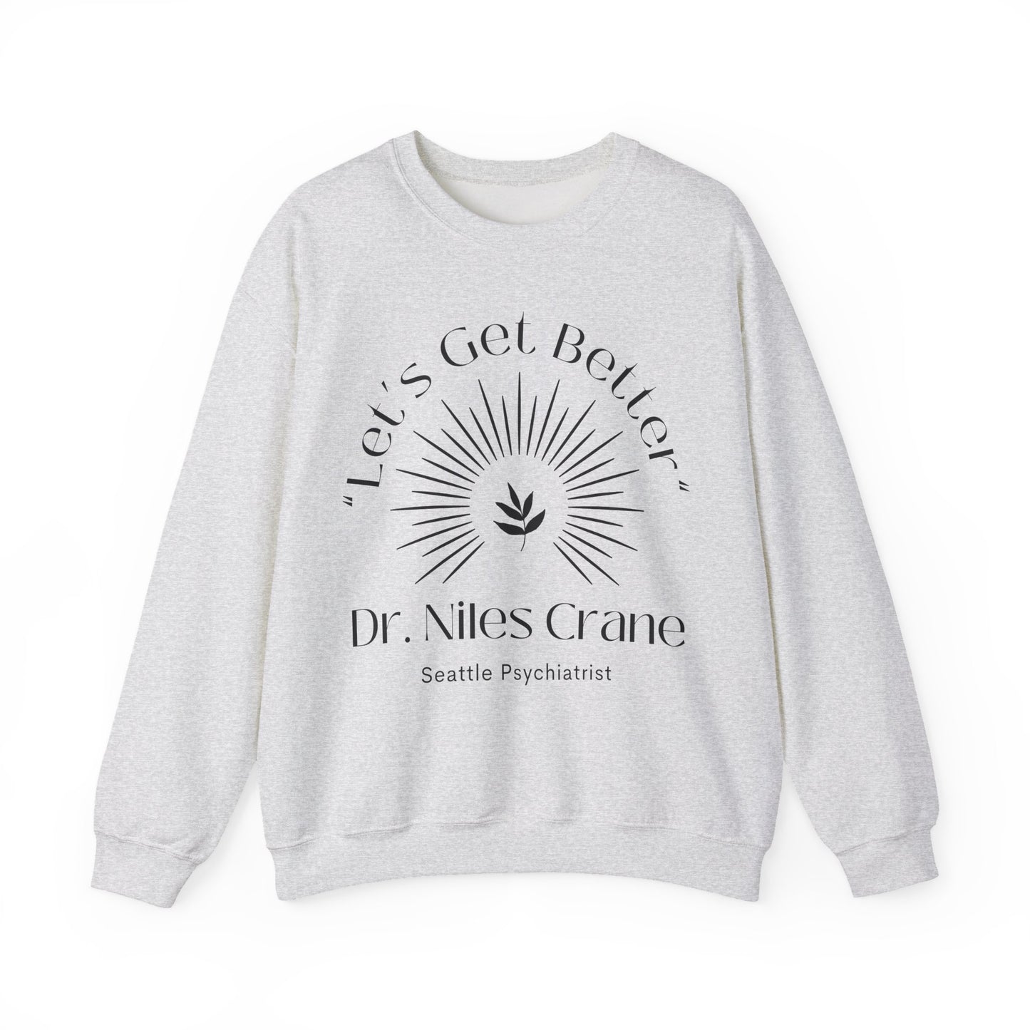 Seattle Psychiatrist Sweatshirt