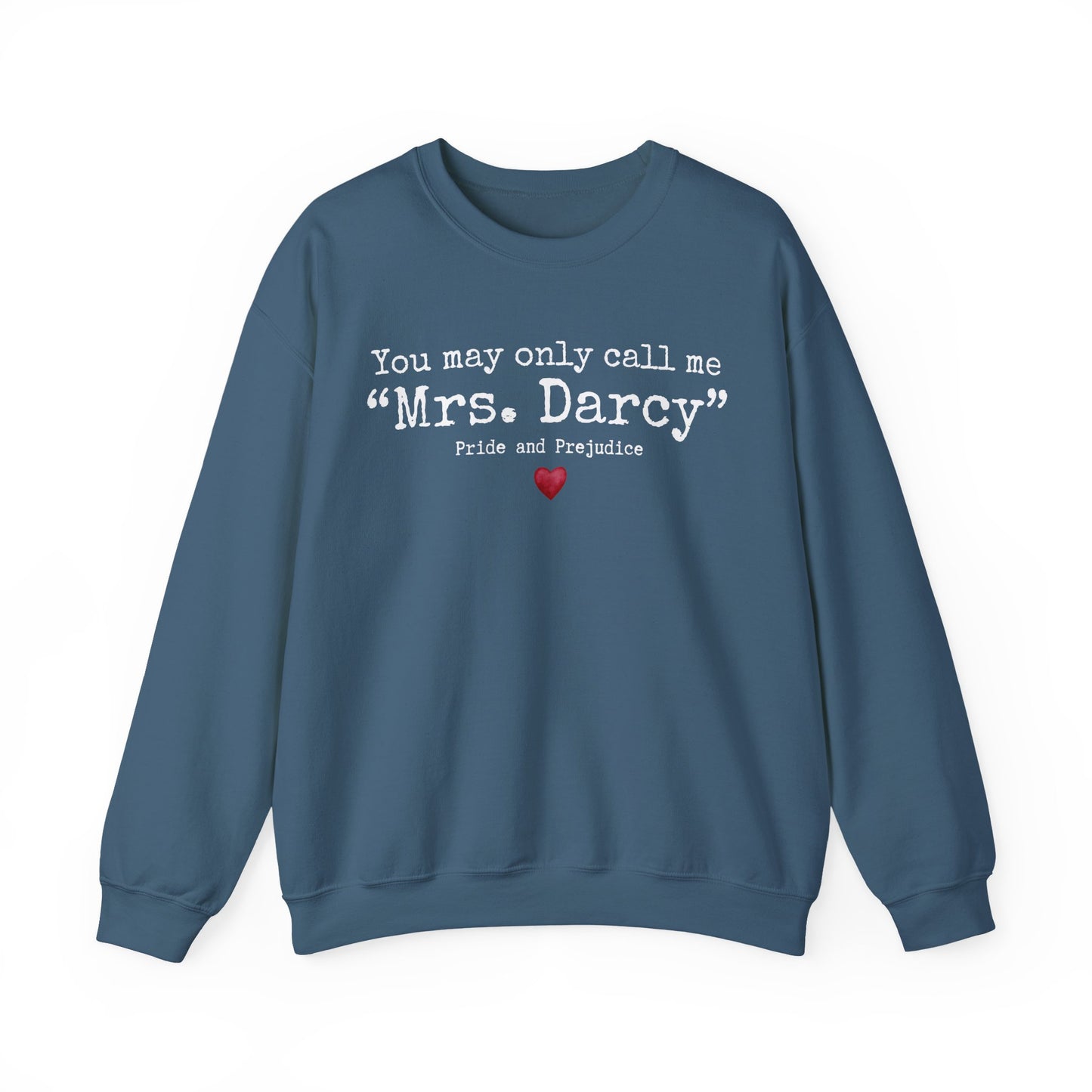Mrs. Darcy Sweatshirt