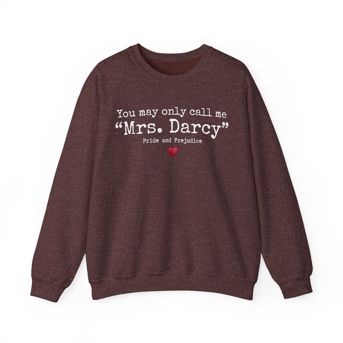 Mrs. Darcy Sweatshirt