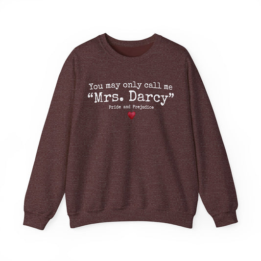 Mrs. Darcy Sweatshirt