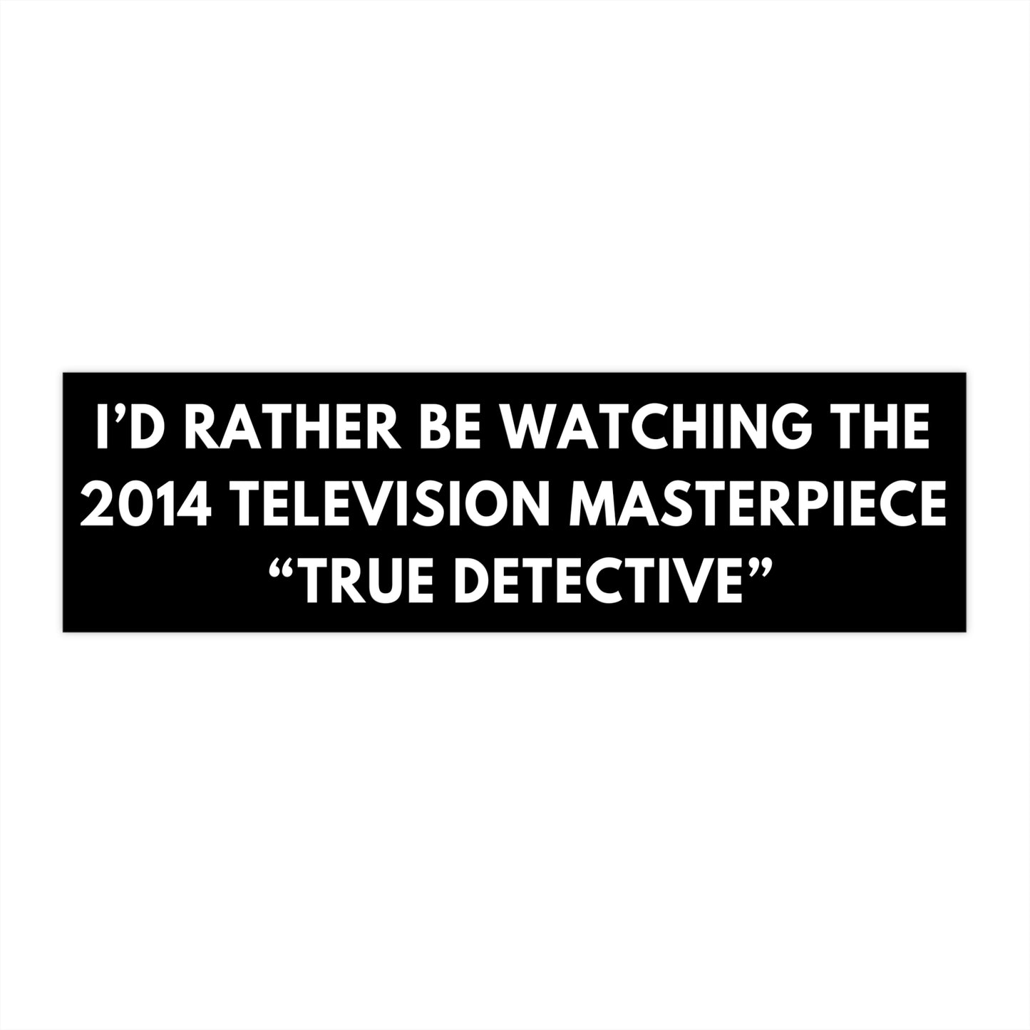 True Detective Sticker