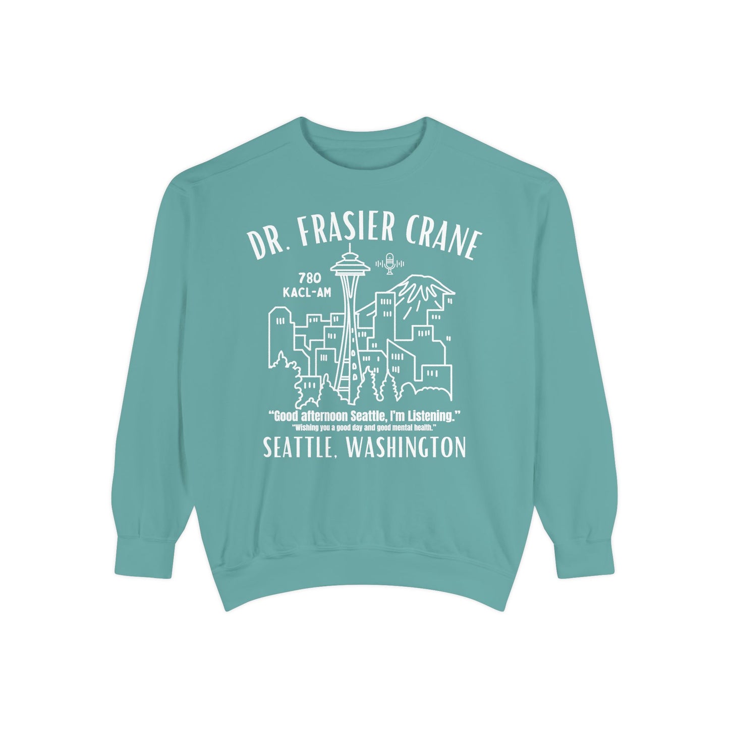Comfort Colors® Seattle Radio Psychologist Sweatshirt