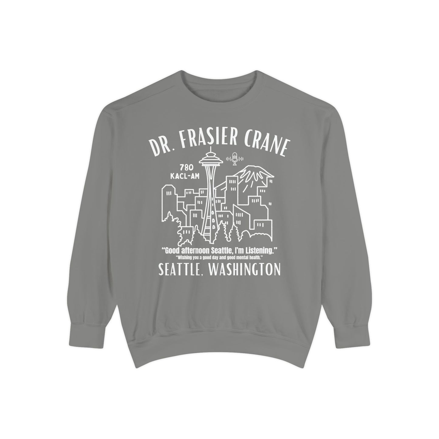 Comfort Colors® Seattle Radio Psychologist Sweatshirt