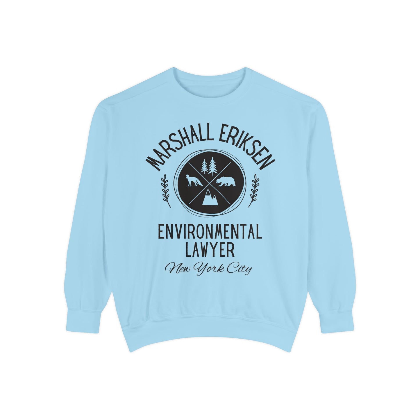 How I Met Your Mother TV Show - Marshall Eriksen the Environmental Lawyer - Comfort Colors® Sweatshirt