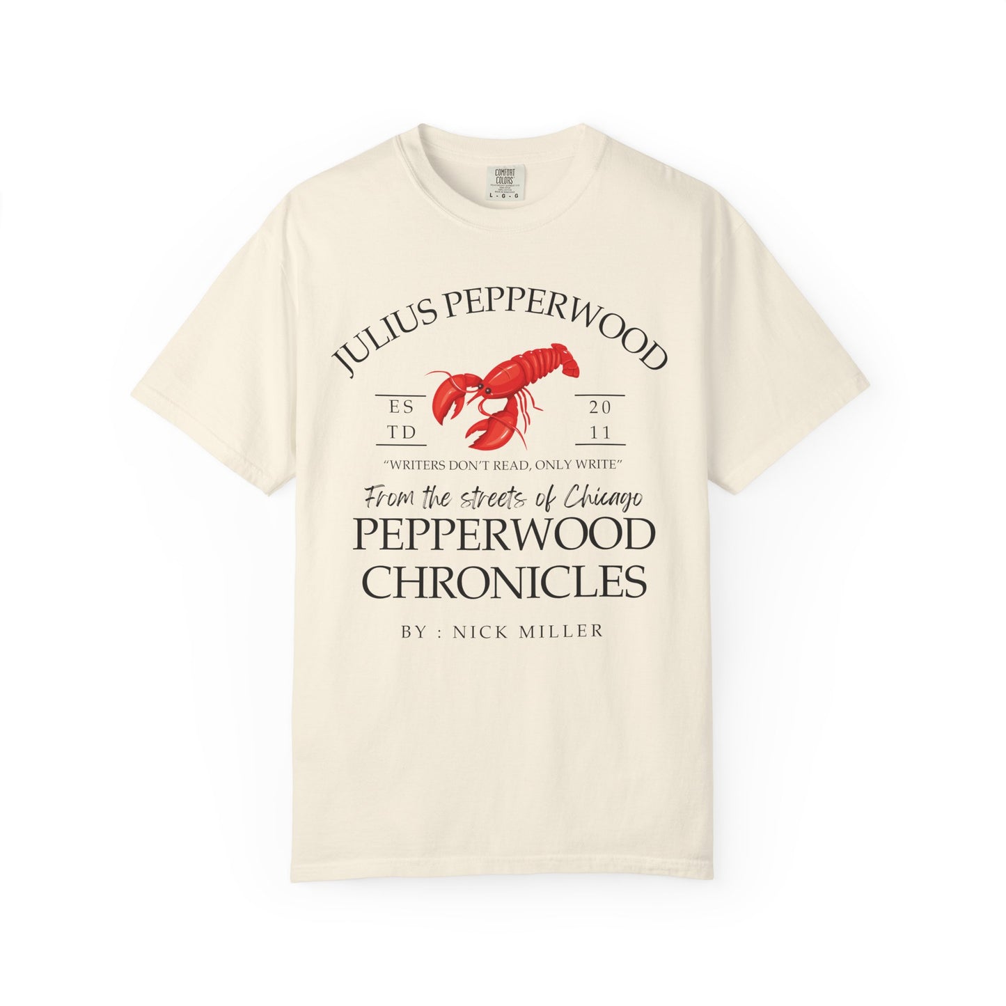 New Girl TV Show - Nick Miller presents Julius Pepperwood Comfort Colors® Shirt