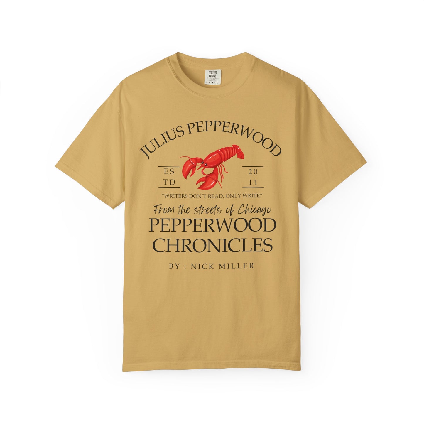 New Girl TV Show - Nick Miller presents Julius Pepperwood Comfort Colors® Shirt