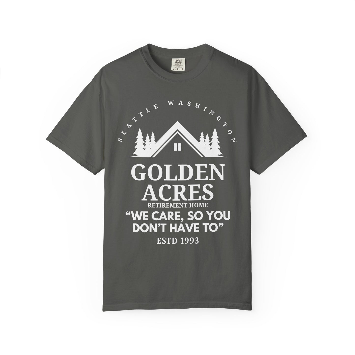 Comfort Colors® Retirement Home Shirt