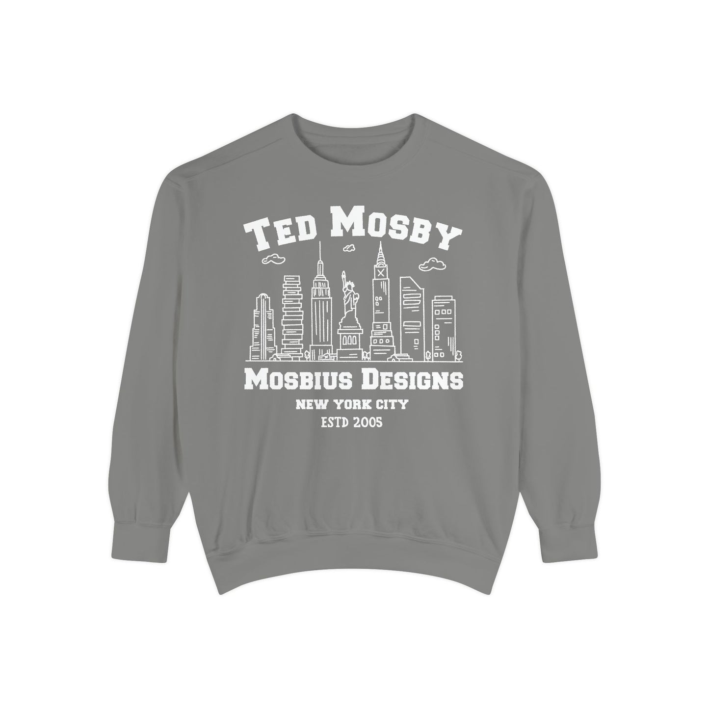 How I Met Your Mother TV Show - Ted Mosby the Architect - Comfort Colors® Sweatshirt