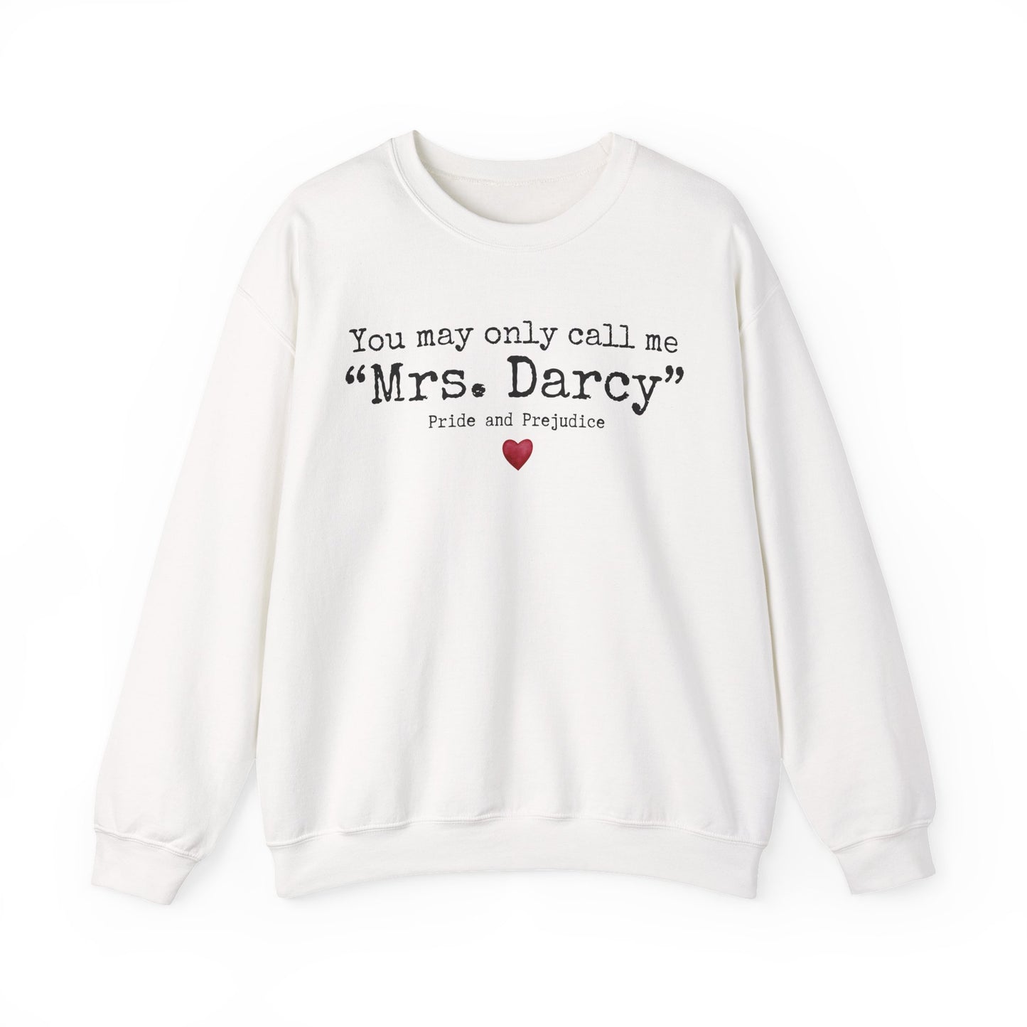 Mrs. Darcy Sweatshirt