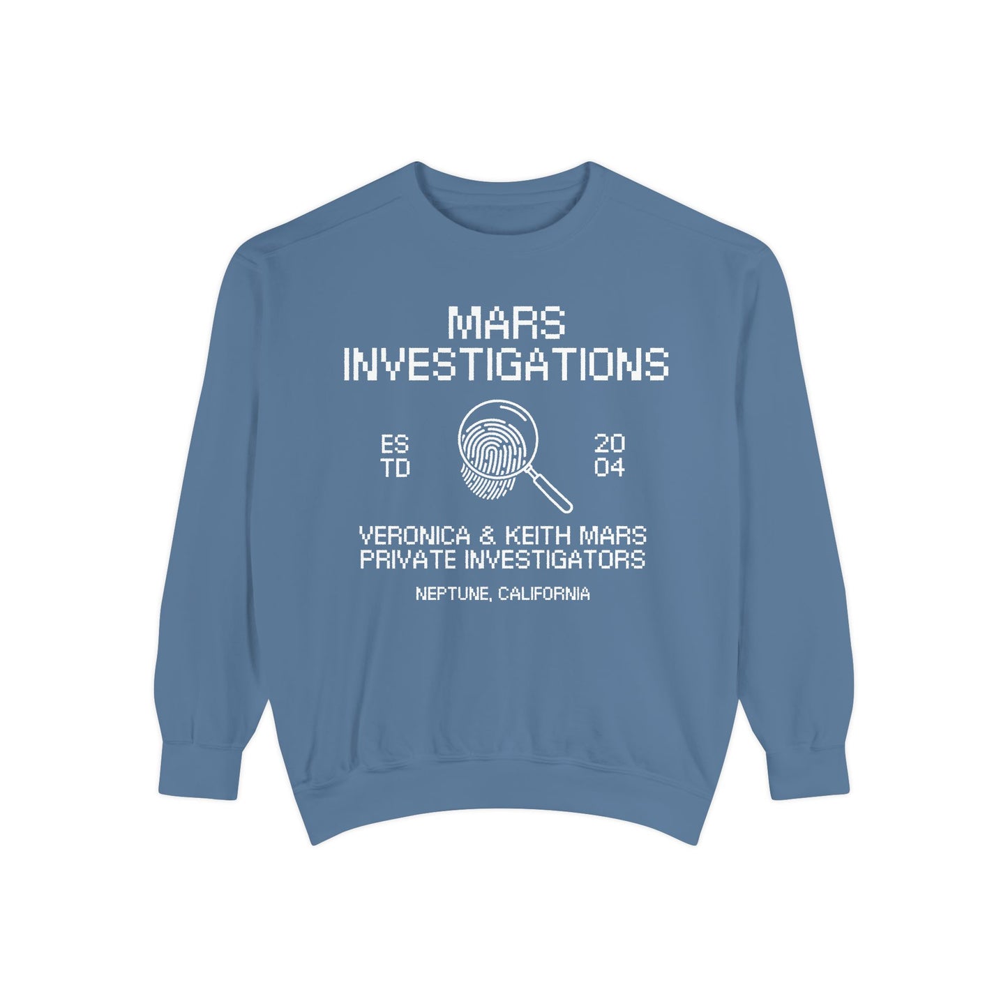 Veronica Mars TV Show - Mars Investigations Comfort Colors® Sweatshirt