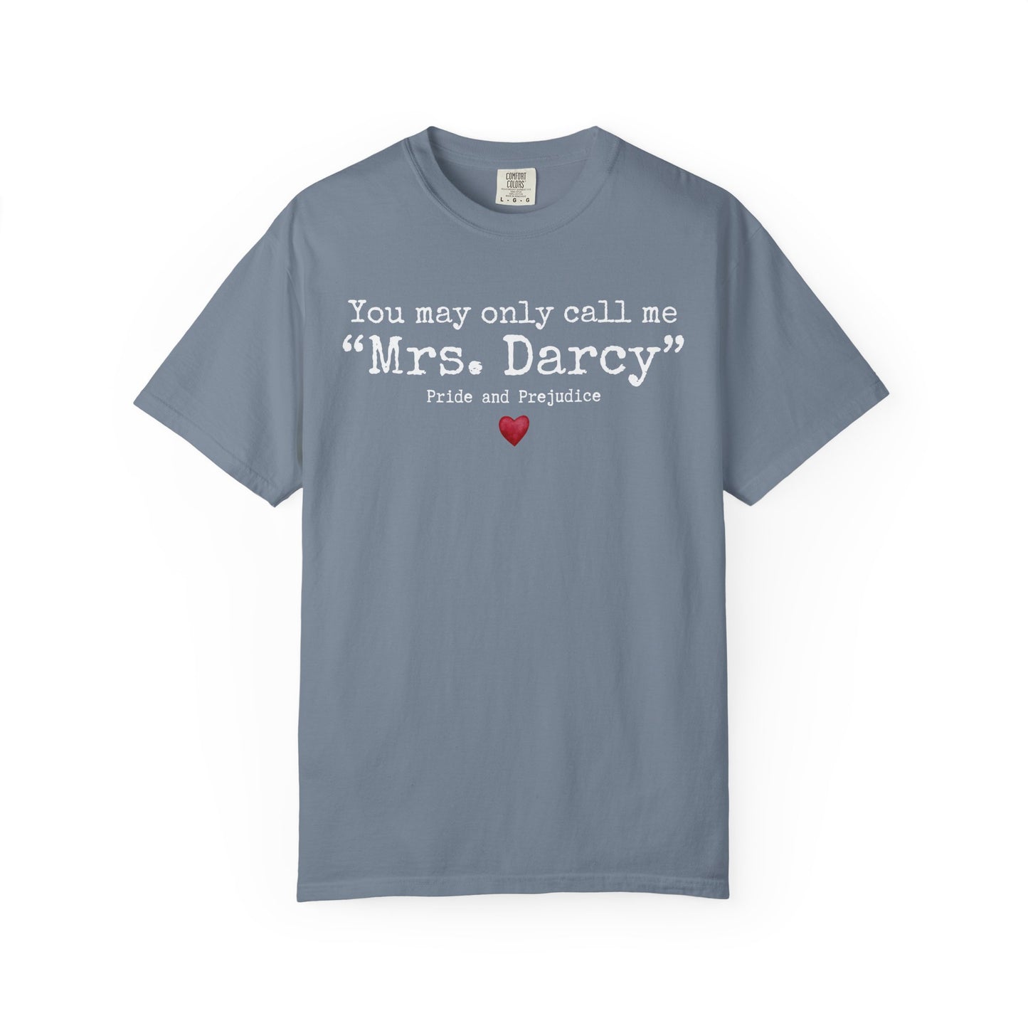 Comfort Colors® Mrs. Darcy Shirt