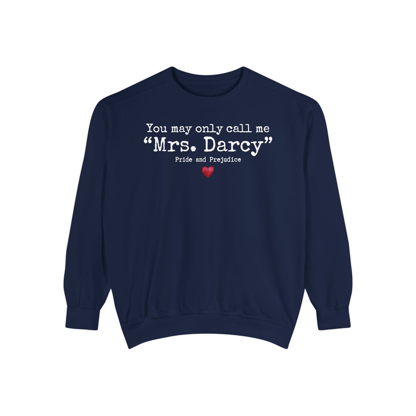 Comfort Colors® Mrs. Darcy Sweatshirt