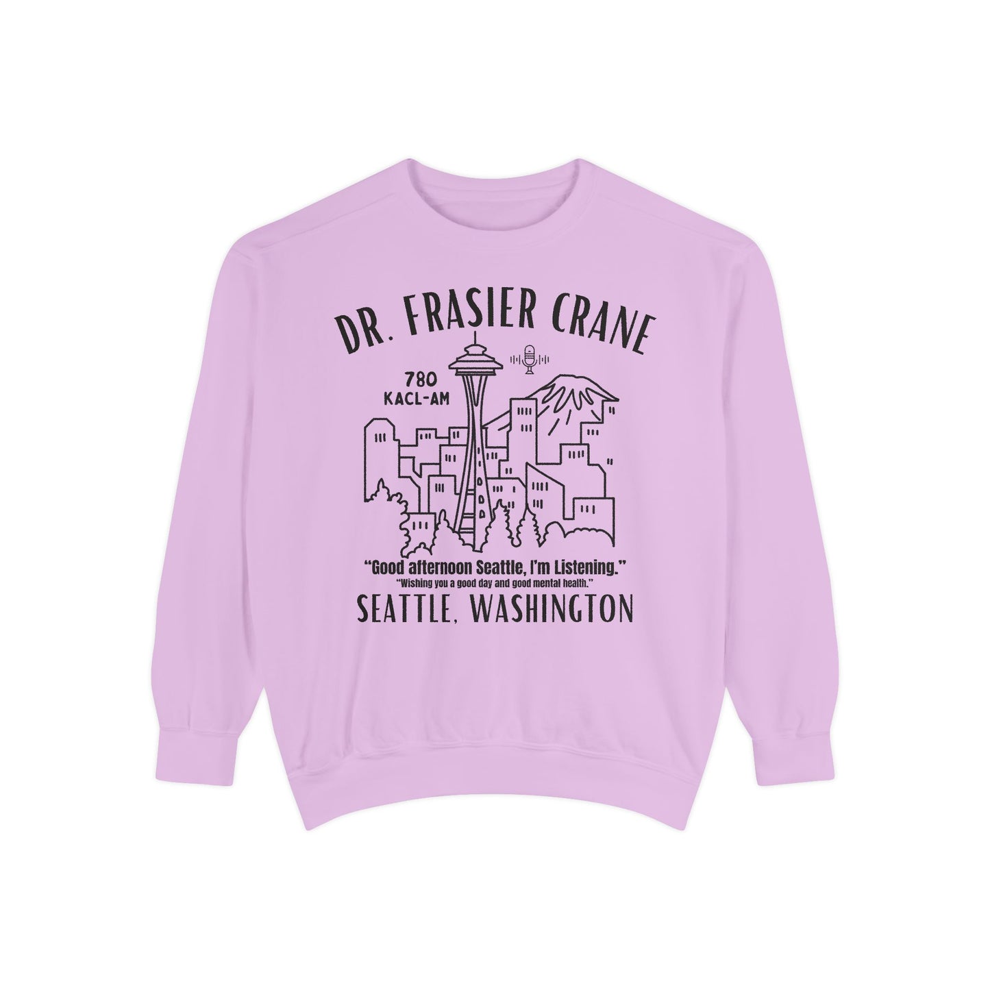 Comfort Colors® Seattle Radio Psychologist Sweatshirt