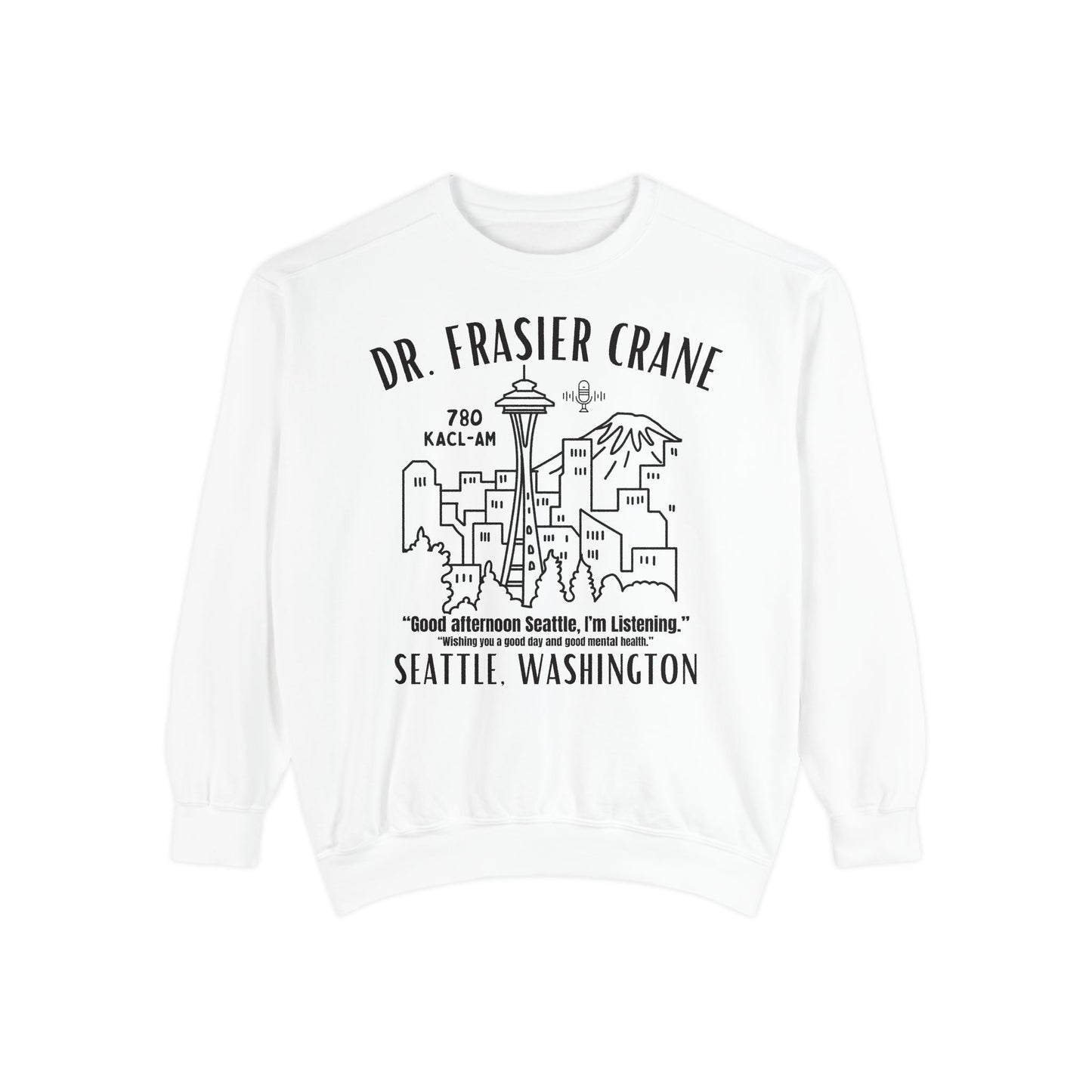 Comfort Colors® Seattle Radio Psychologist Sweatshirt