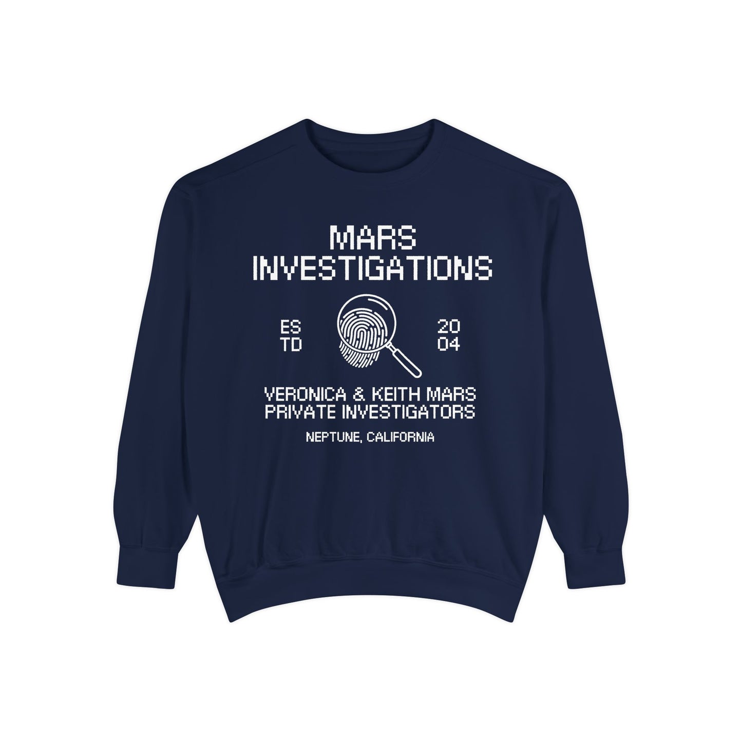 Veronica Mars TV Show - Mars Investigations Comfort Colors® Sweatshirt