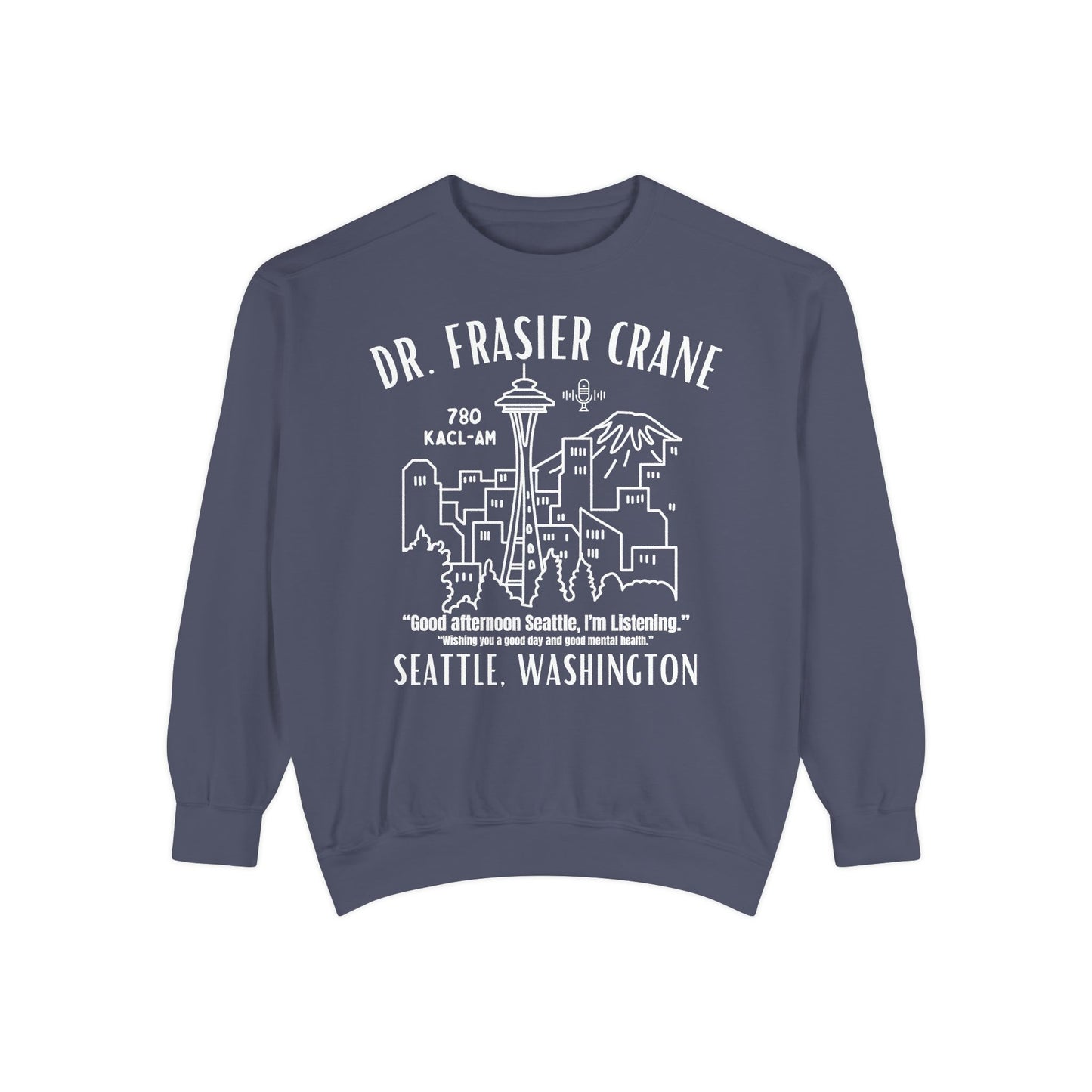 Comfort Colors® Seattle Radio Psychologist Sweatshirt