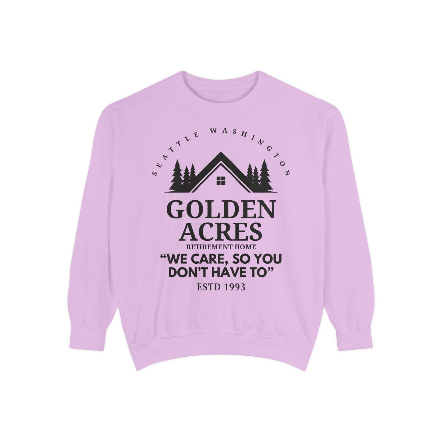 Comfort Colors® Retirement Home Sweatshirt