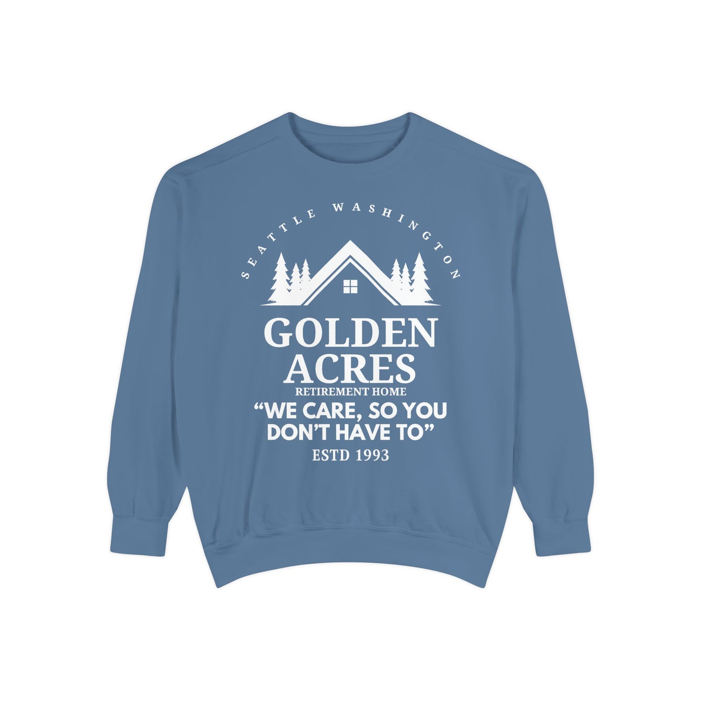 Comfort Colors® Retirement Home Sweatshirt