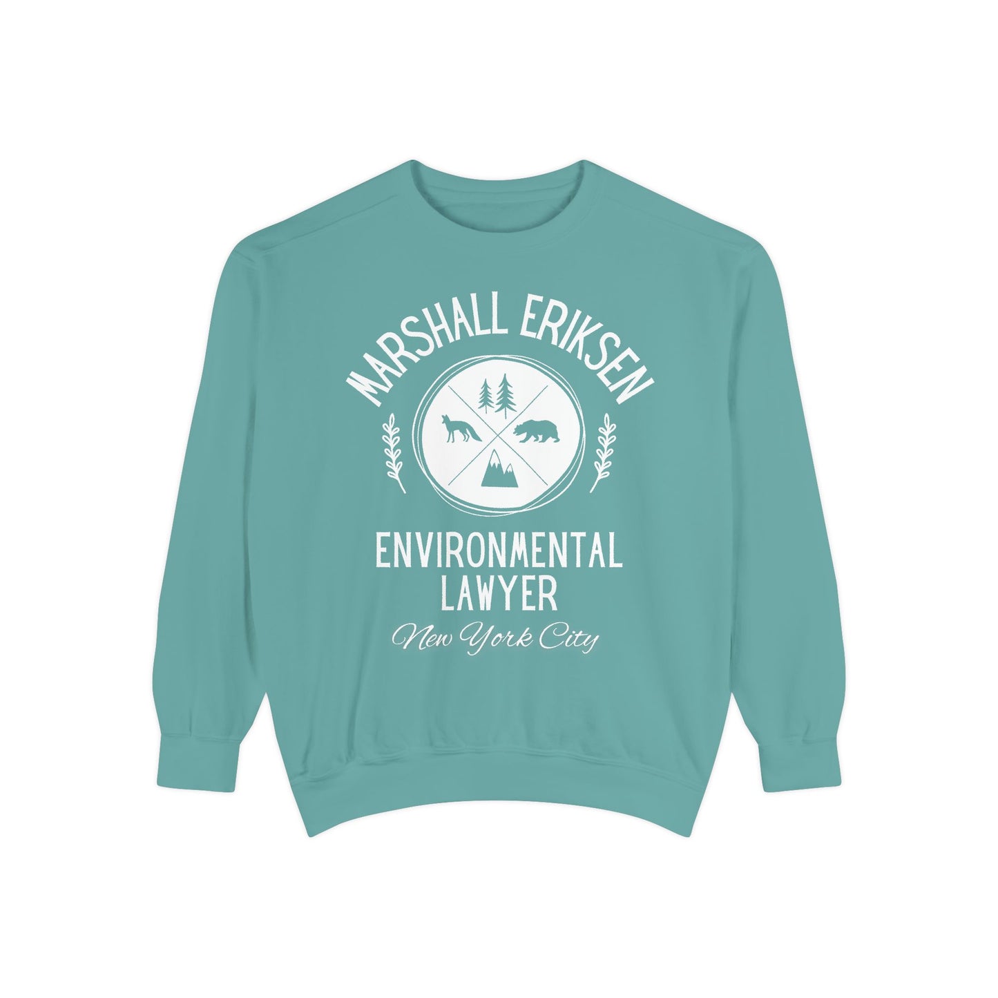 How I Met Your Mother TV Show - Marshall Eriksen the Environmental Lawyer - Comfort Colors® Sweatshirt