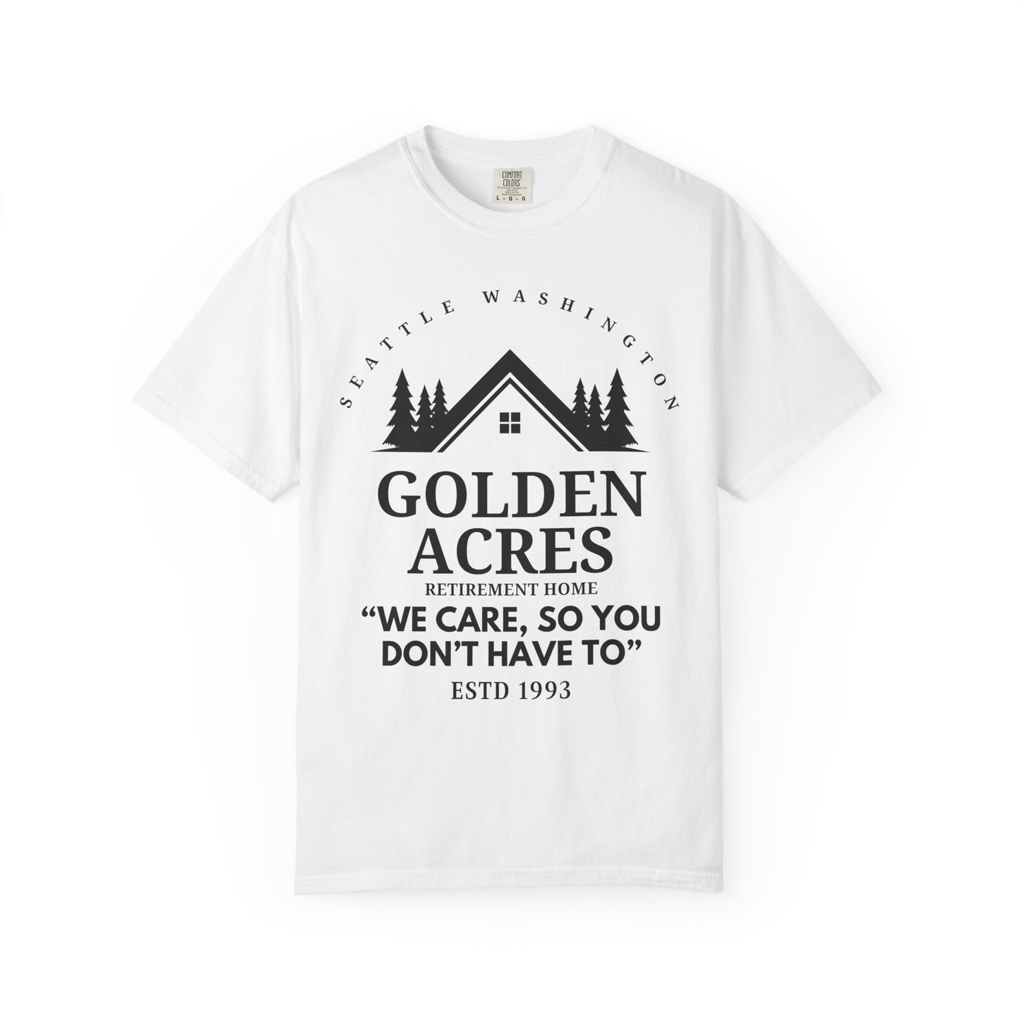 Comfort Colors® Retirement Home Shirt