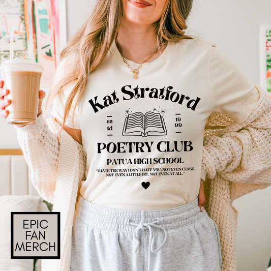 10 Things I Hate About You Movie - Kat’s Poetry Club Shirt
