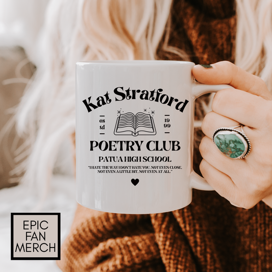 10 Things I Hate About You Movie - Kat's Poetry Club Coffee Mug